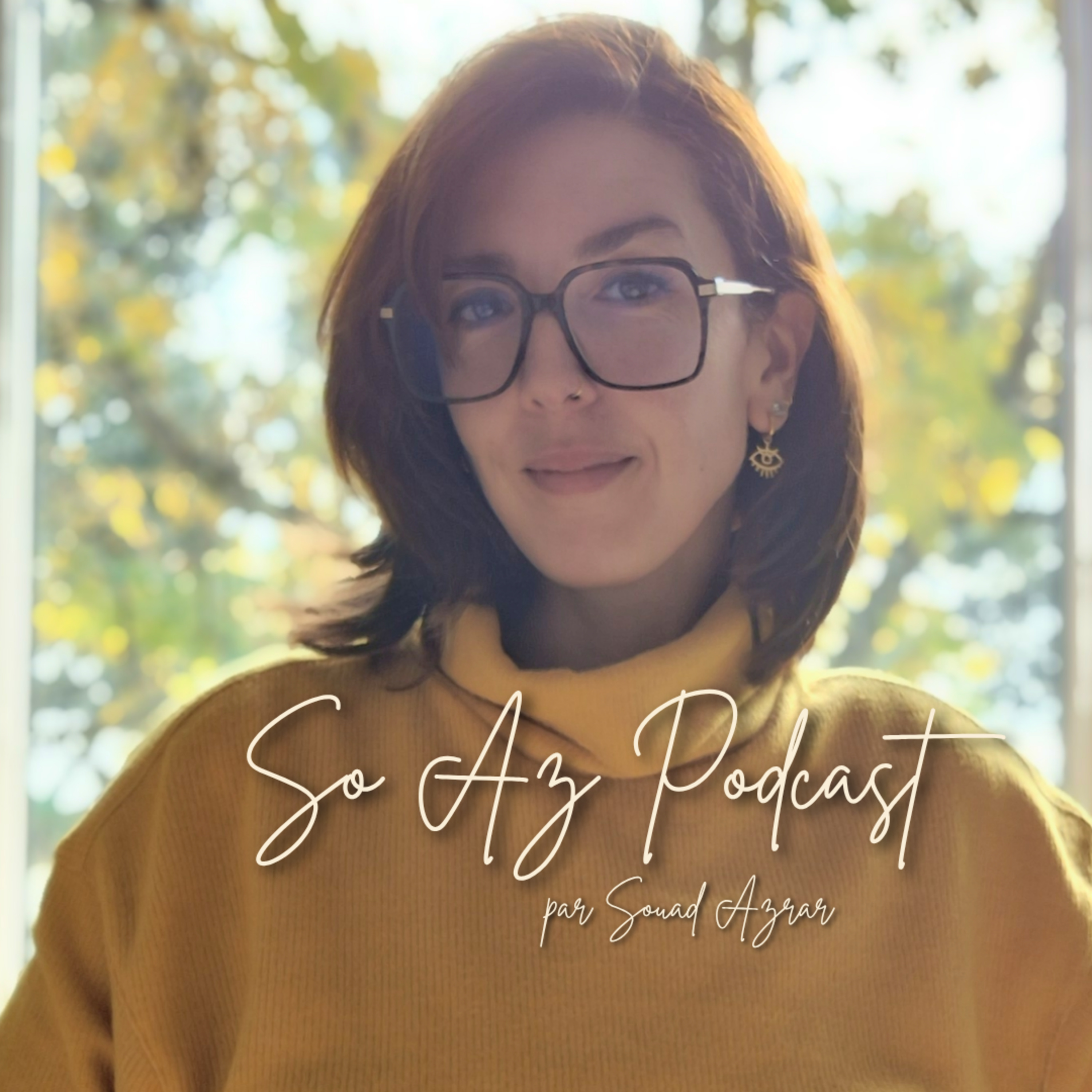 So AZ Podcast par Souad AZRAR