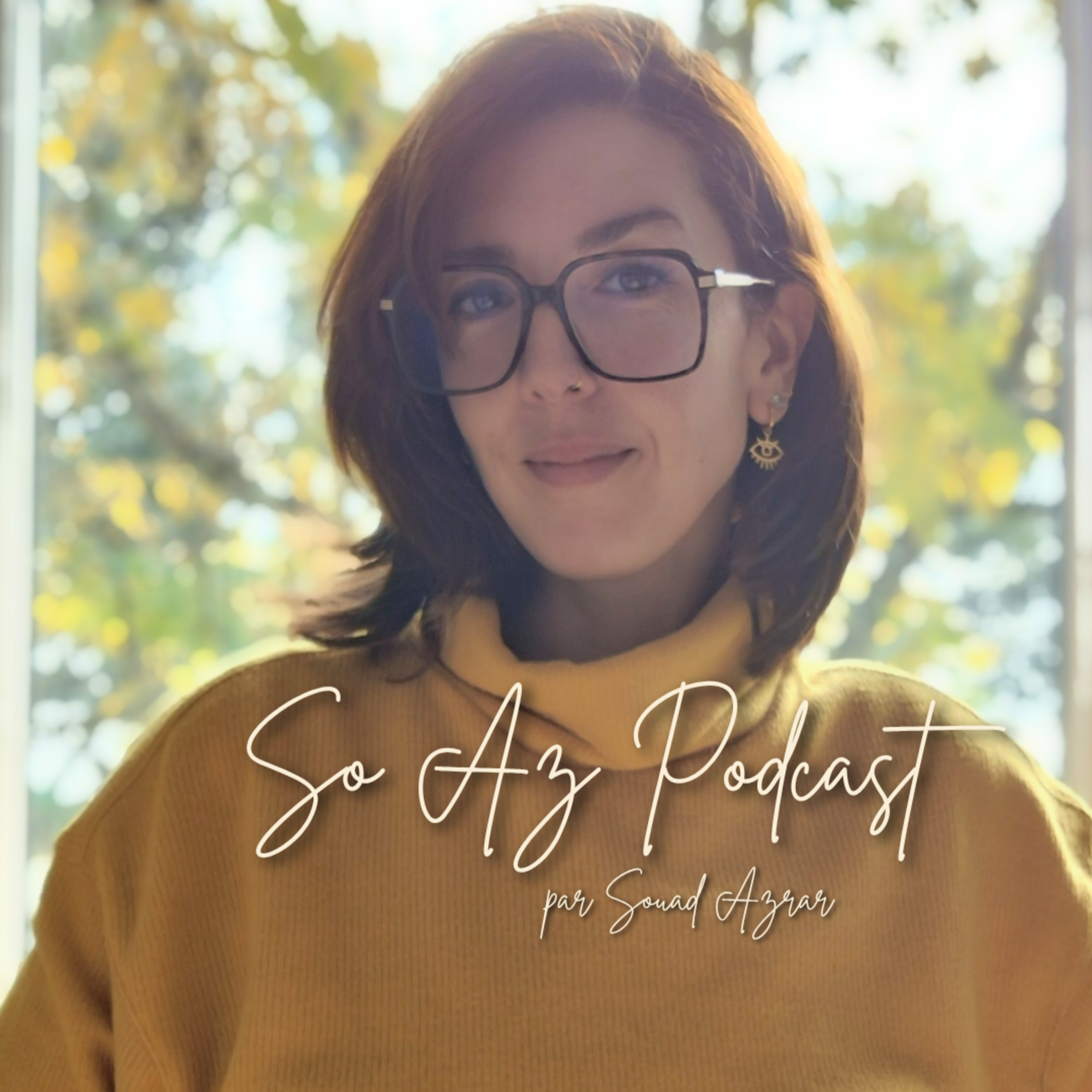 So AZ Podcast par Souad AZRAR