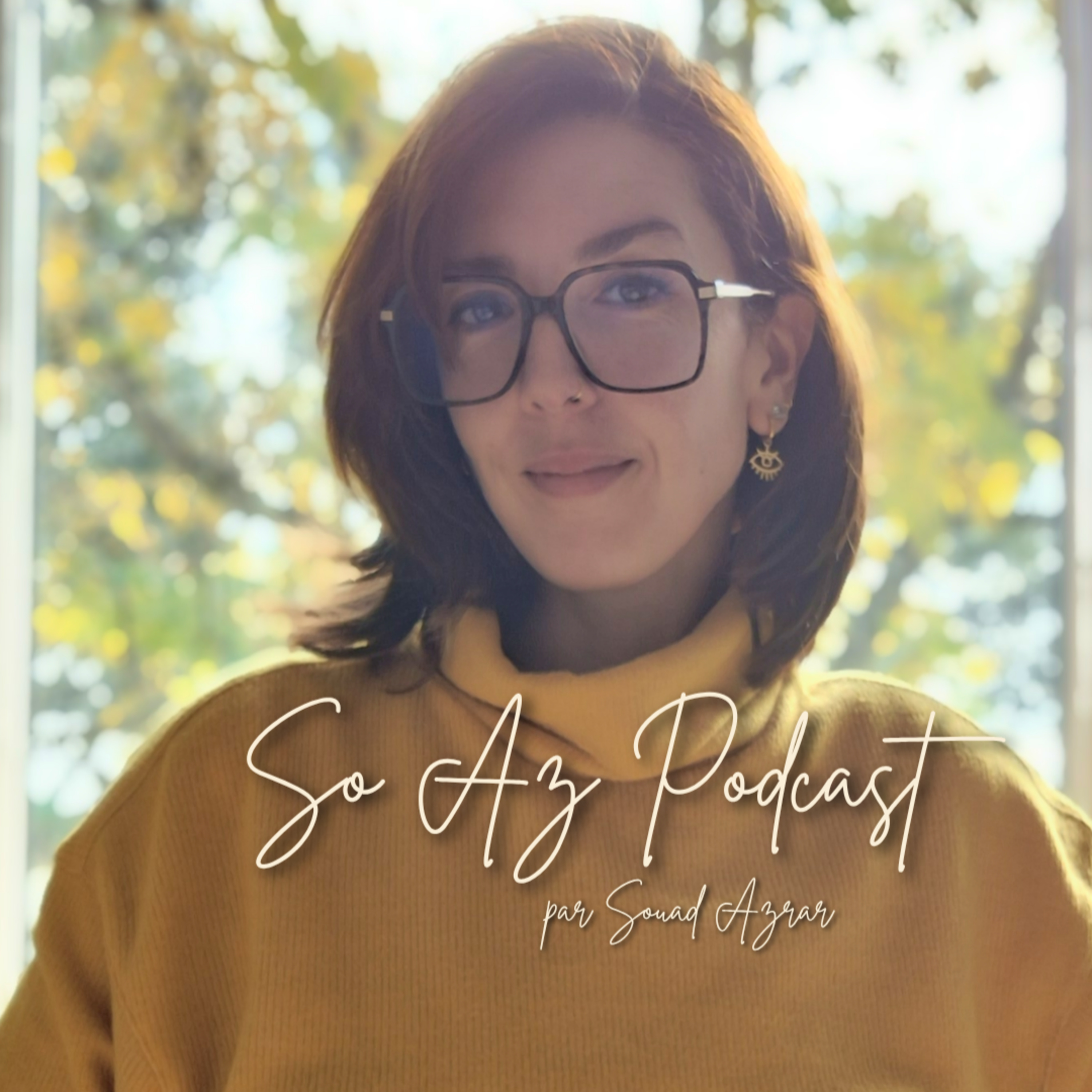 So AZ Podcast par Souad AZRAR