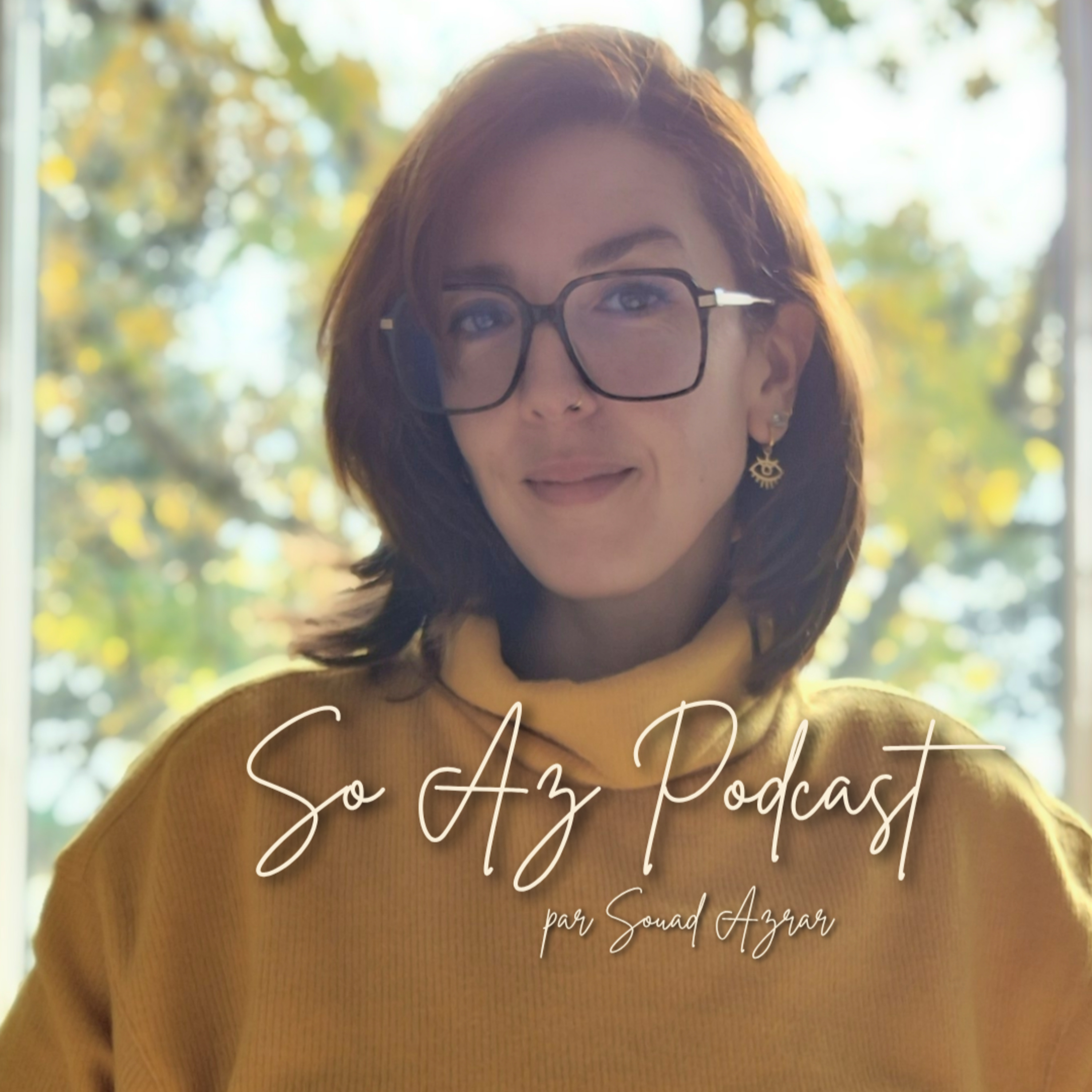 So AZ Podcast par Souad AZRAR