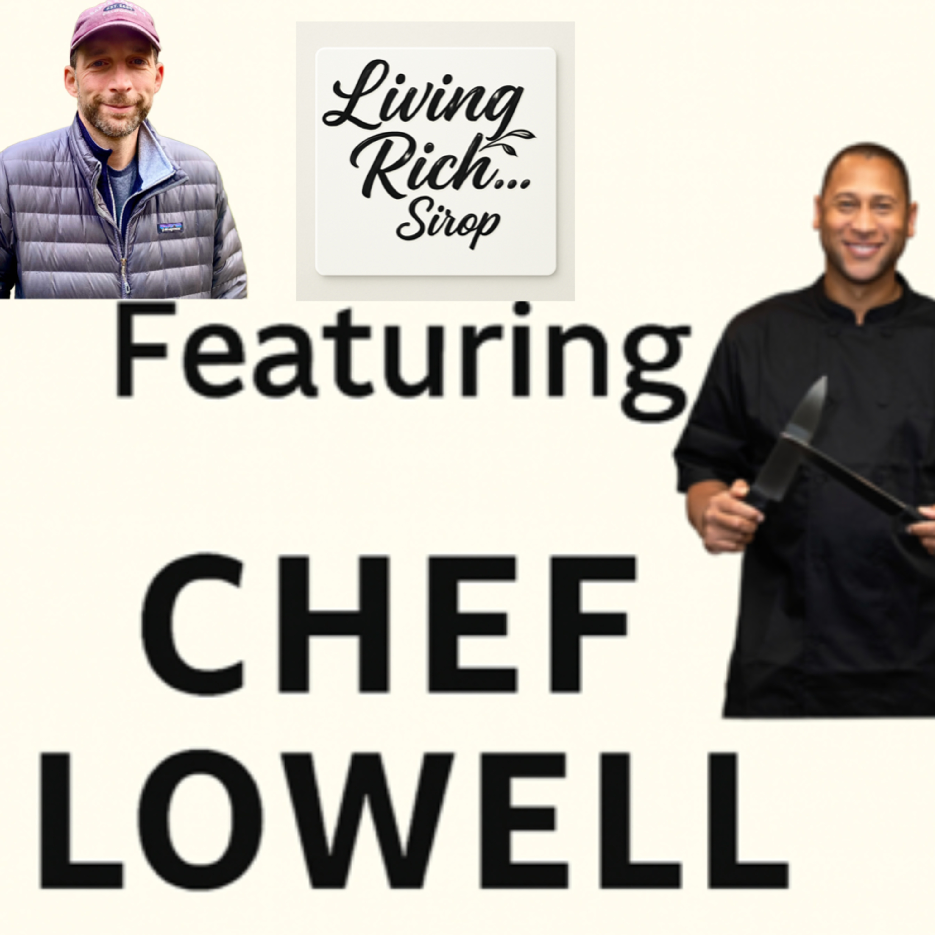 Cooking for Gabrielle Union T Pain and More with Chef Lowell episode artwork