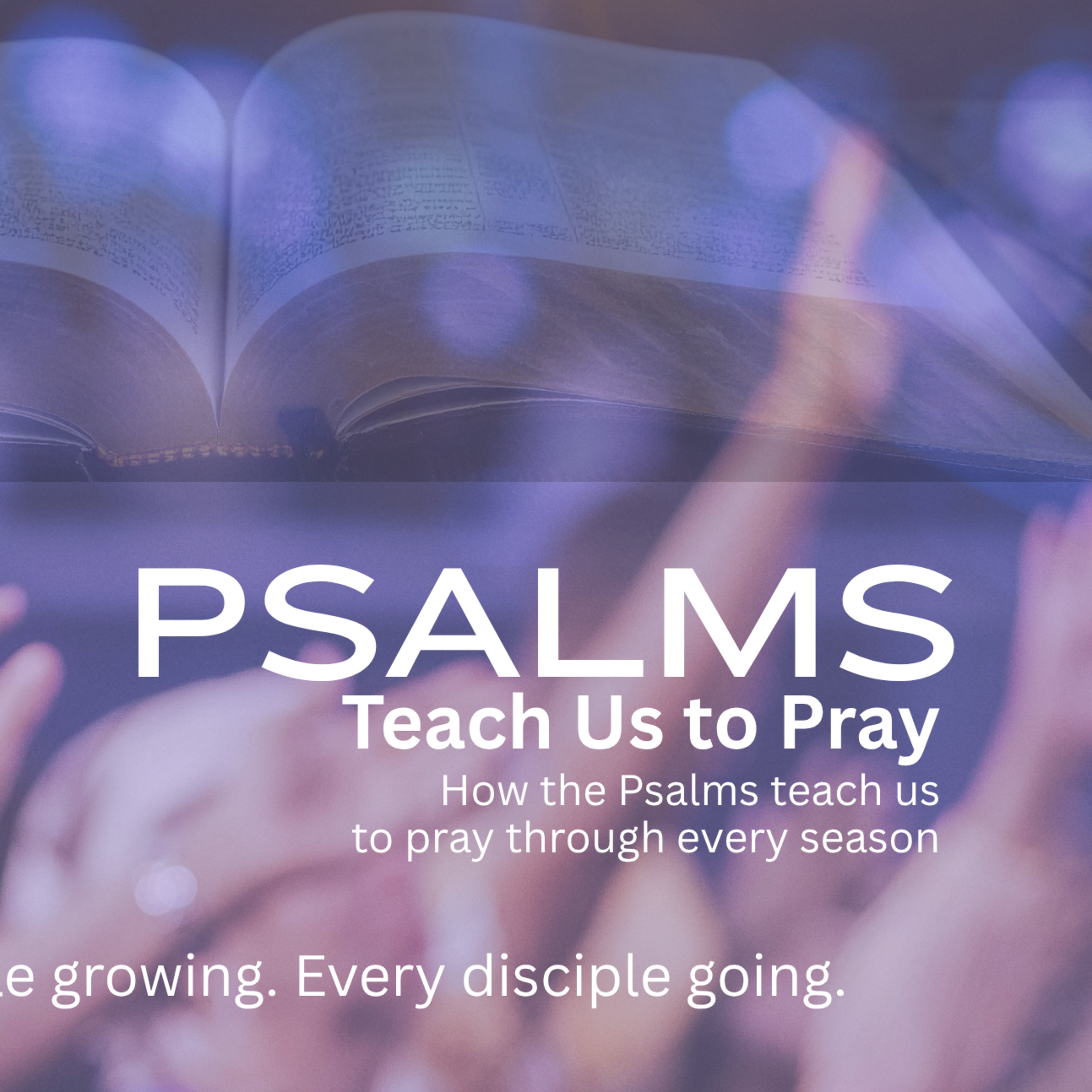 1 Teach Us to Sing, Teach Us to Pray (Eph. 5:15–21; Col. 3:12–17) episode artwork