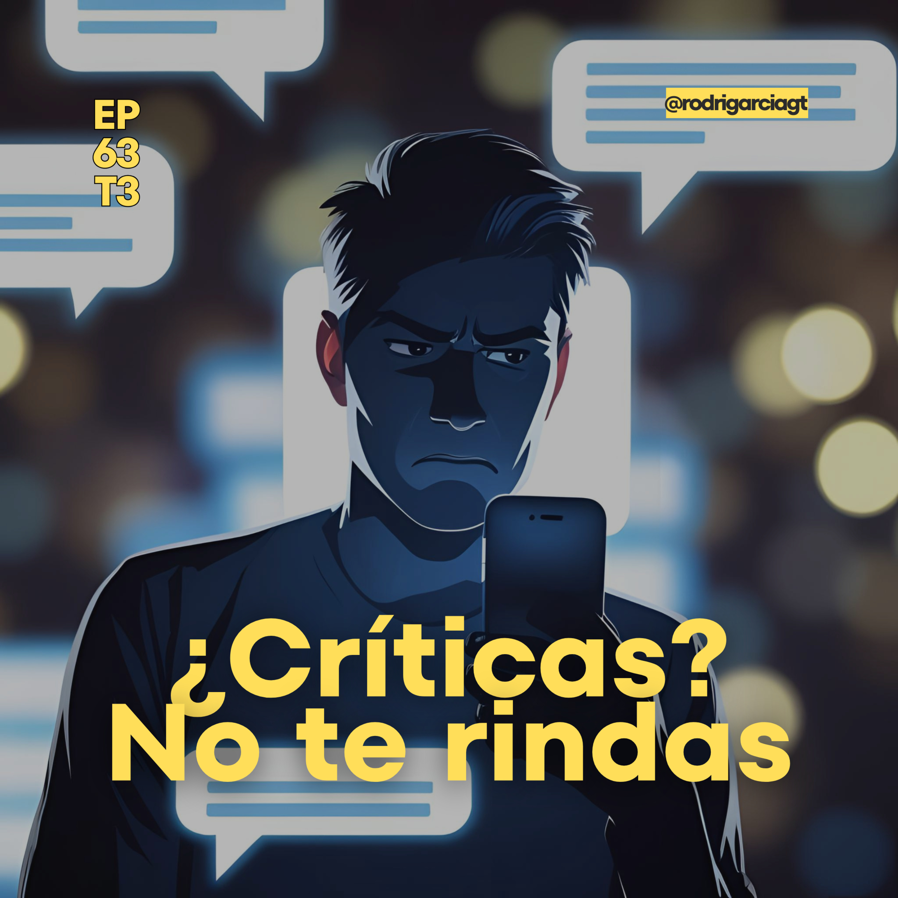 ✅ Cómo afrontar las Críticas sin rendirte | EP63 T3 - Devocionales Cristianos / Podcast