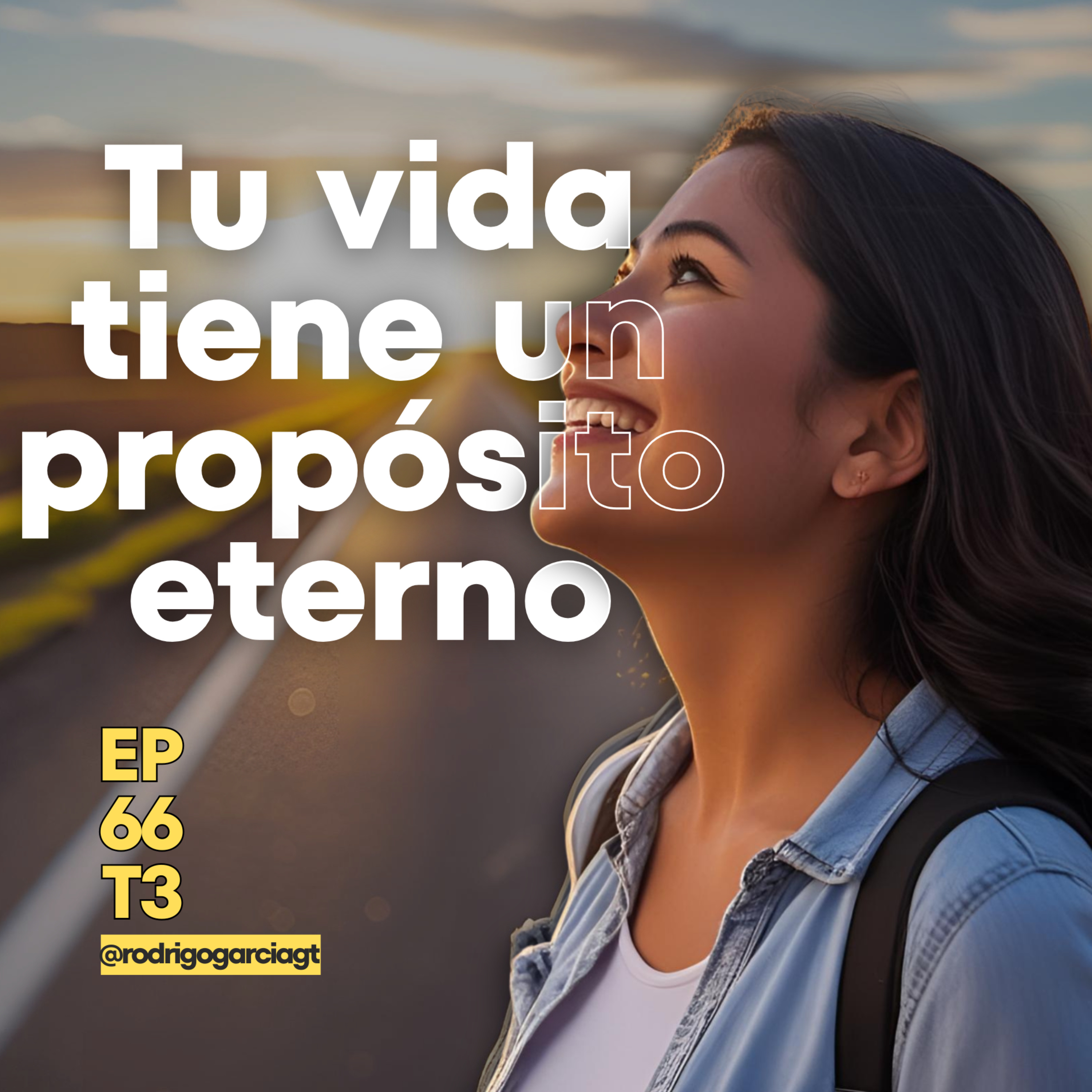 ✅Cómo encontrar tu propósito y vivir con intención | EP66 T3 - Devocionales y Podcast Cristianos
