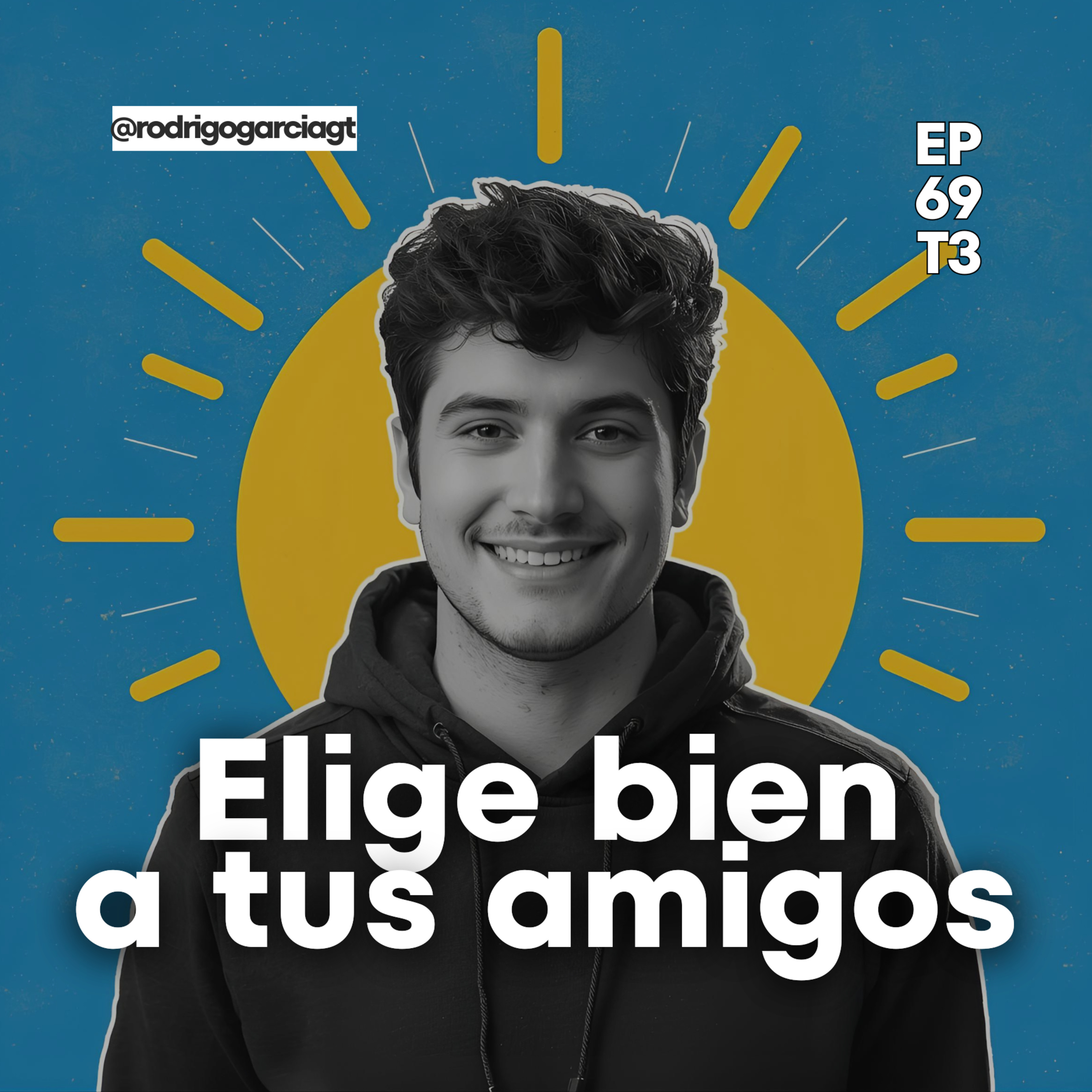 📍Amistades Sabias vs. Malas Compañías, Guía práctica | EP69 T3 - Devocionales Cristianos