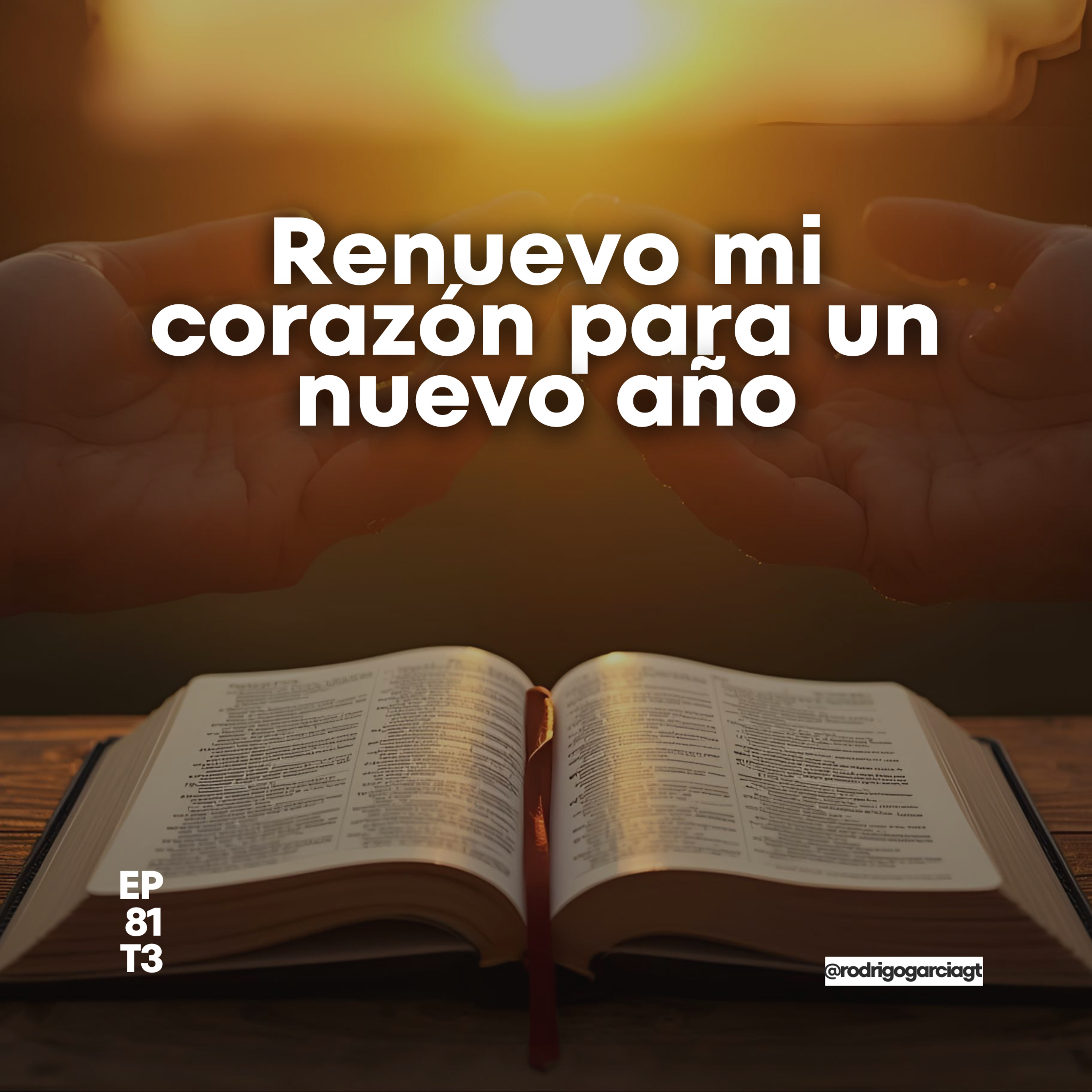 📍 Preparando mi corazón para un nuevo añor | EP81 T3 - Devocionales y prédicas Cristianos