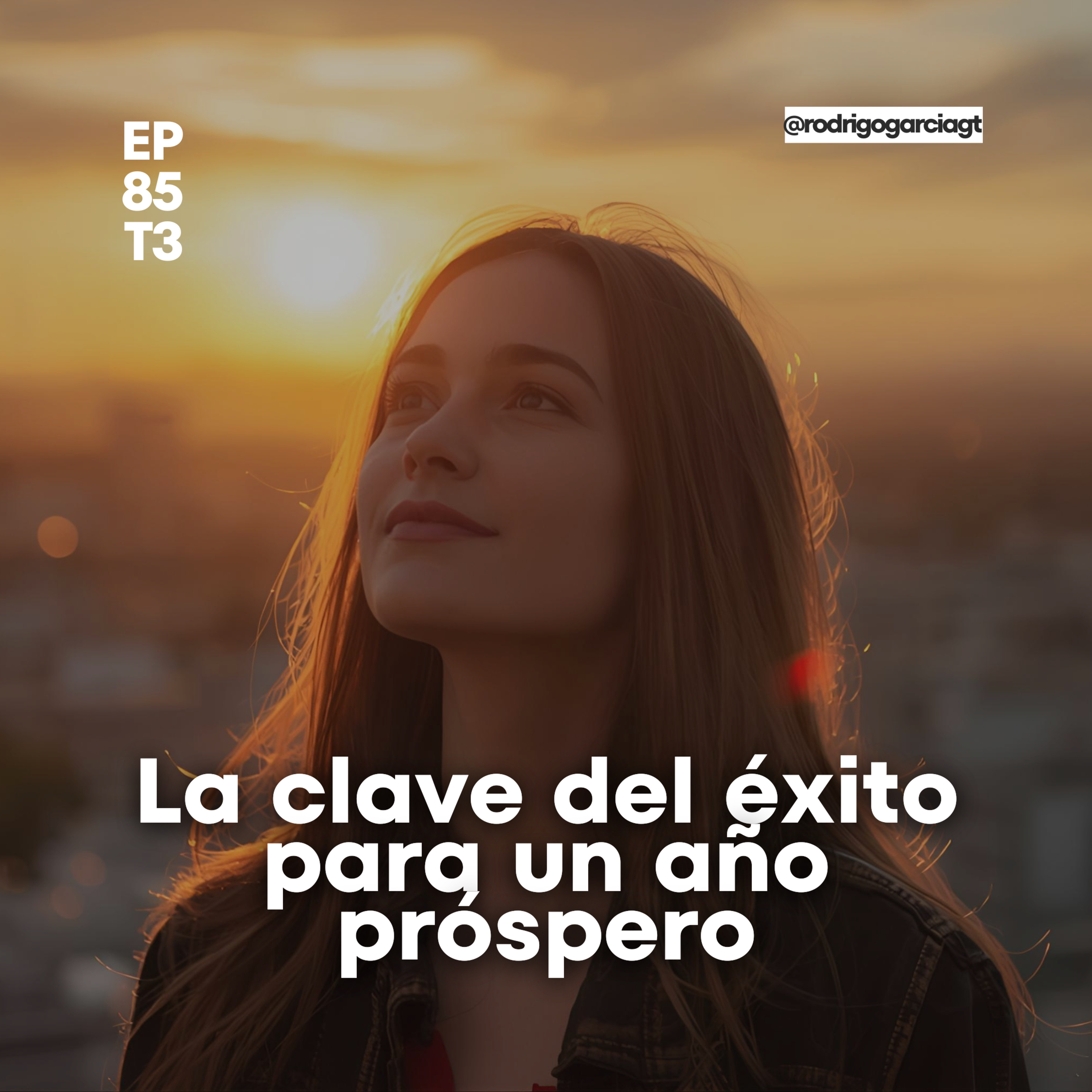 😇 Nuevo año, mismo Dios - Cómo iniciar el año con éxito | EP85 T3 Devocionales y prédicas Cristianas episode artwork