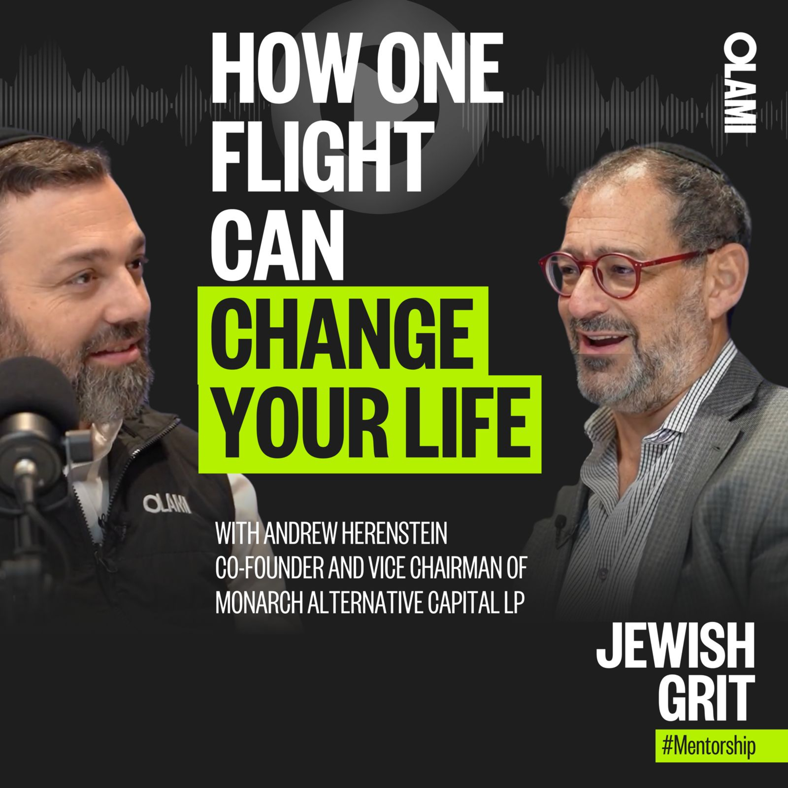 🎙️How a chance encounter and Jewish conviction defined his career - with Andrew Herenstein, Vice Chairman of Monarch Alternative Capital - Episode 25 episode artwork