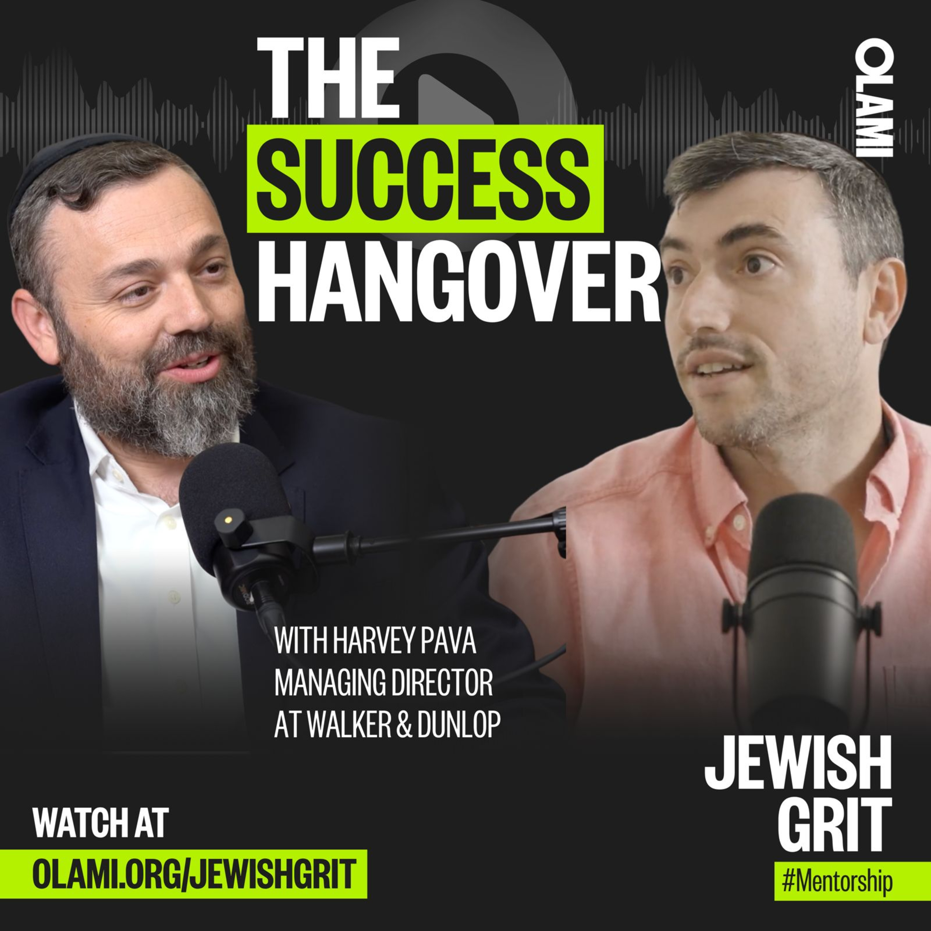 🎙️ The Mindset That Keeps You in the Game! Episode 35 with Harvey Pava - Managing Director at Walker Dunlop episode artwork