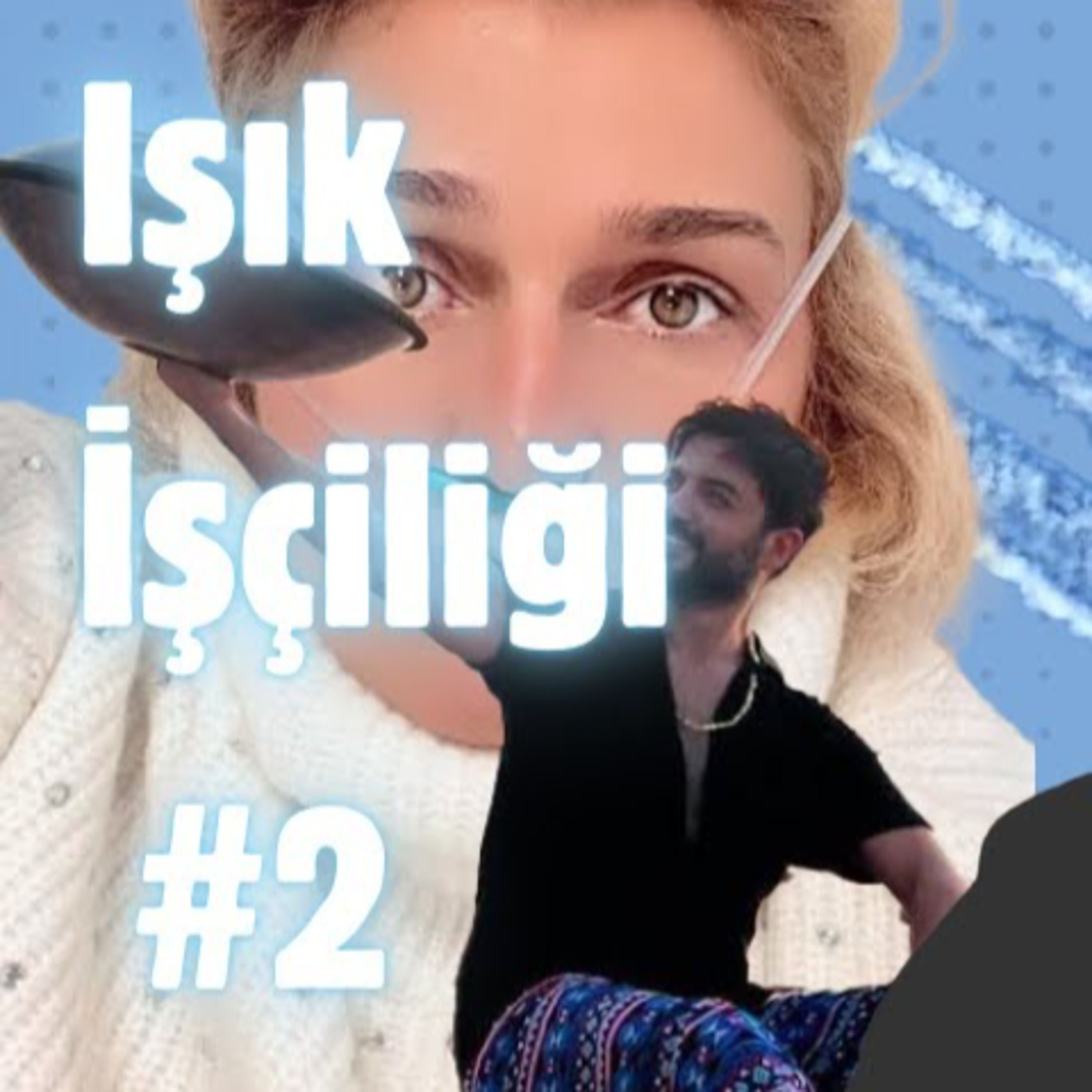 Kozmik Balans | Işık İşçiliği #2 episode artwork
