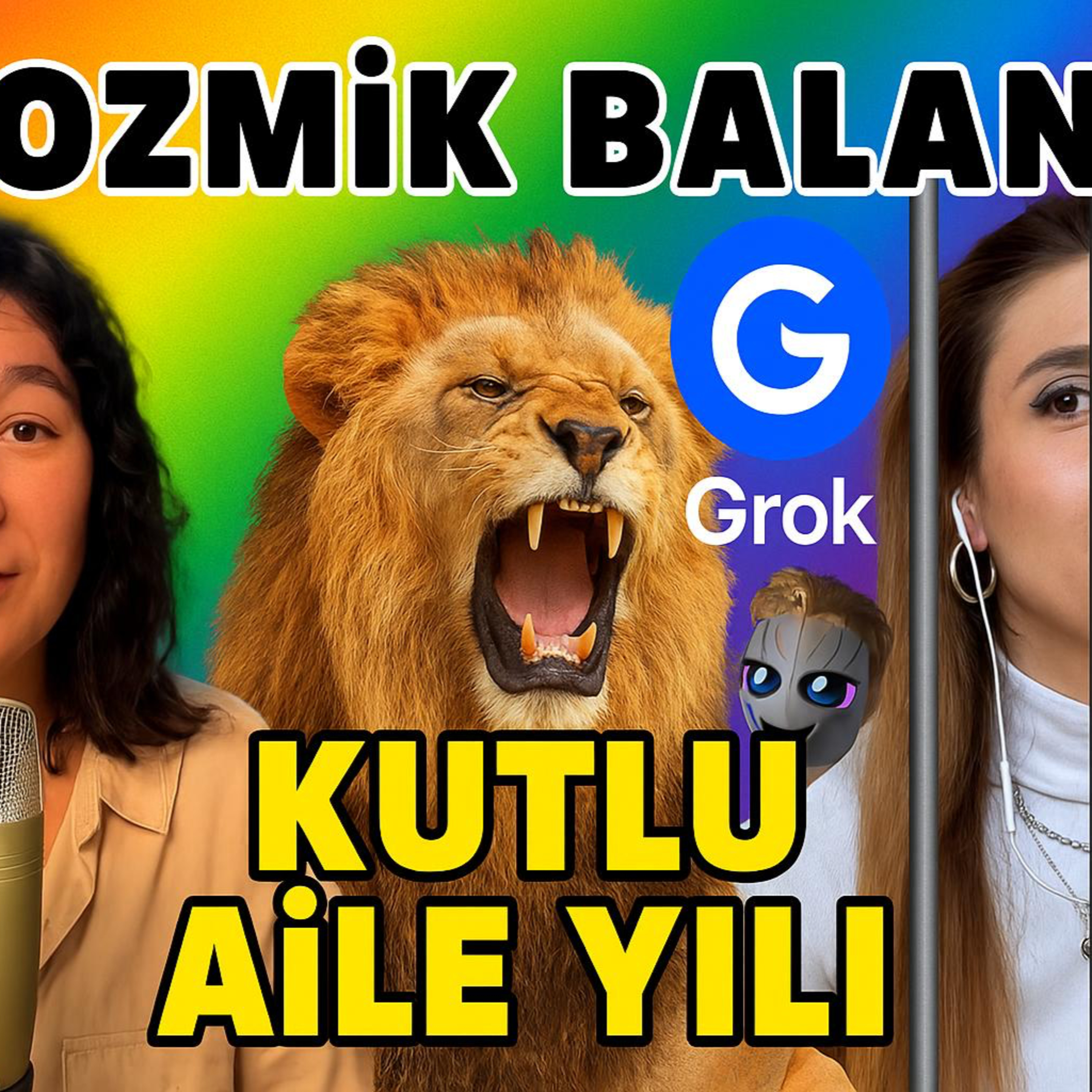 Kozmik Balans | Kutlu Aile Yılı, Aslan Kalkışması ve Türkiye Cehennemi #5 episode artwork