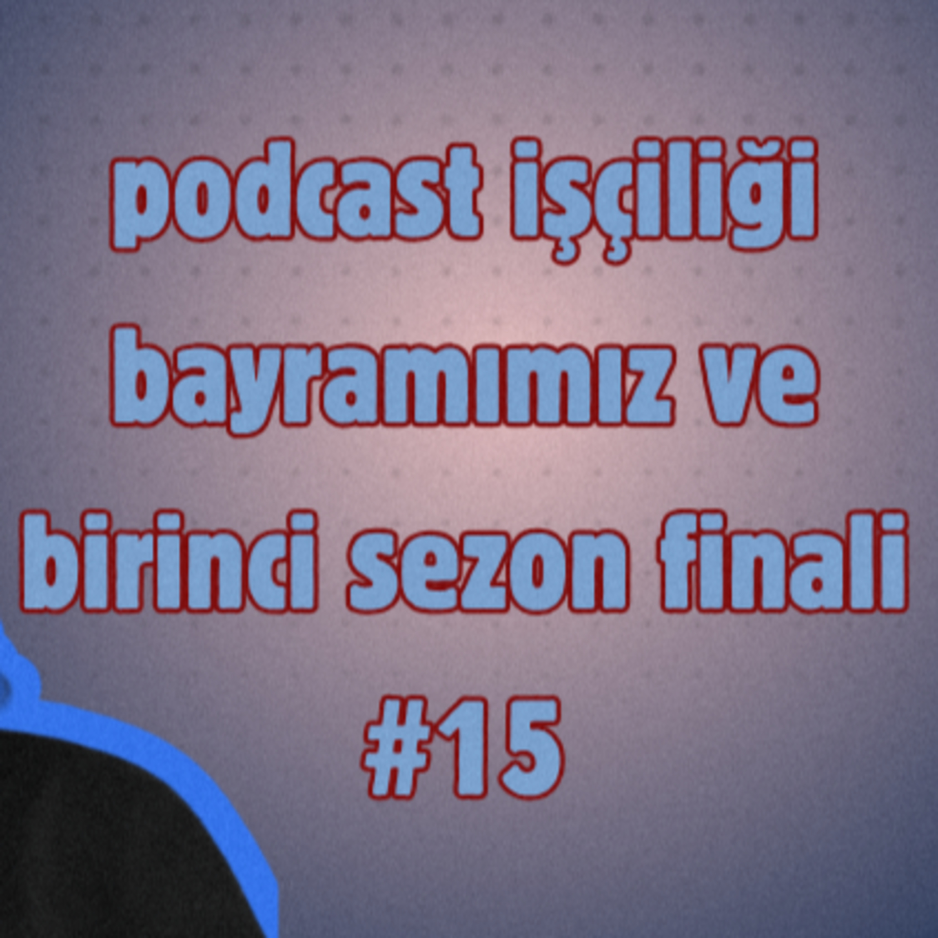 Kozmik Balans | podcast işçiliği bayramımız ve birinci sezon finali #15 episode artwork