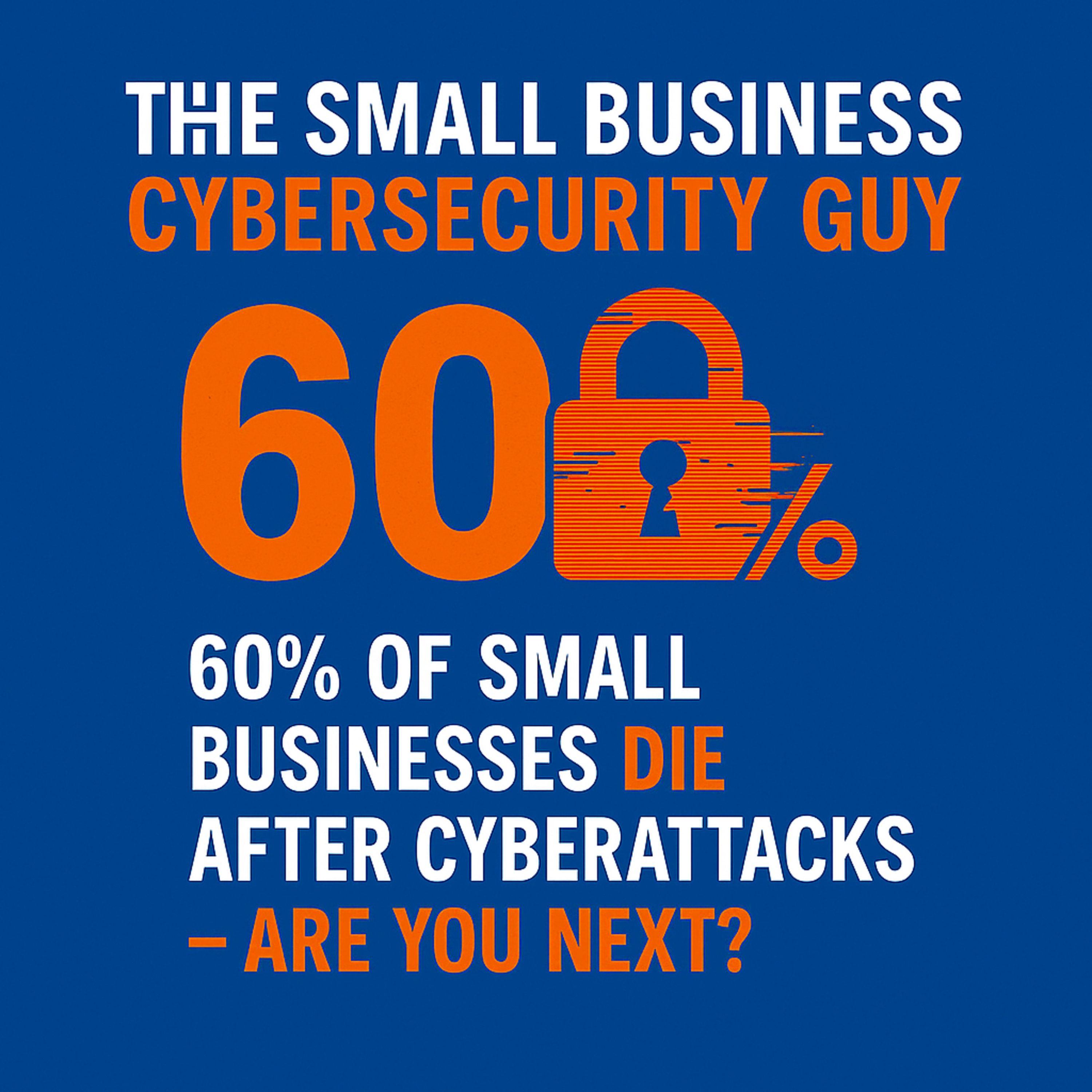 The Small Business Cyber Security Guy | UK Cybersecurity for SMEs & Startups