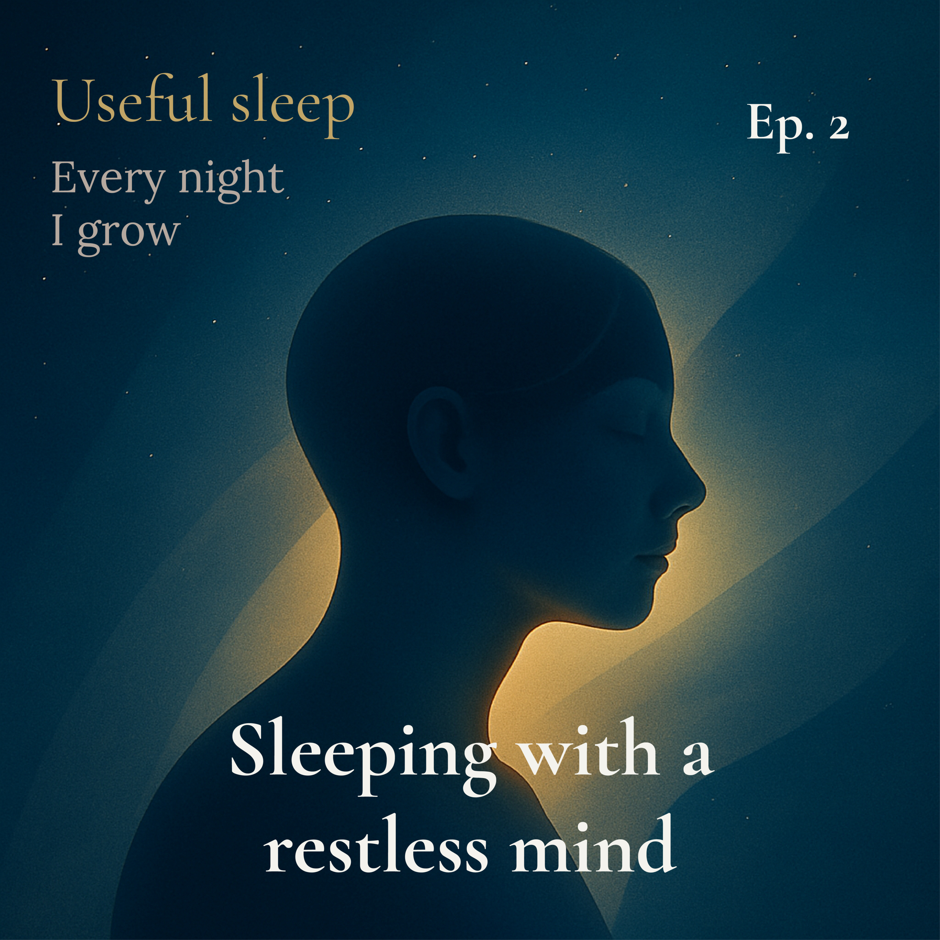 Chaque nuit je grandis — Relâcher, respirer, mieux dormir