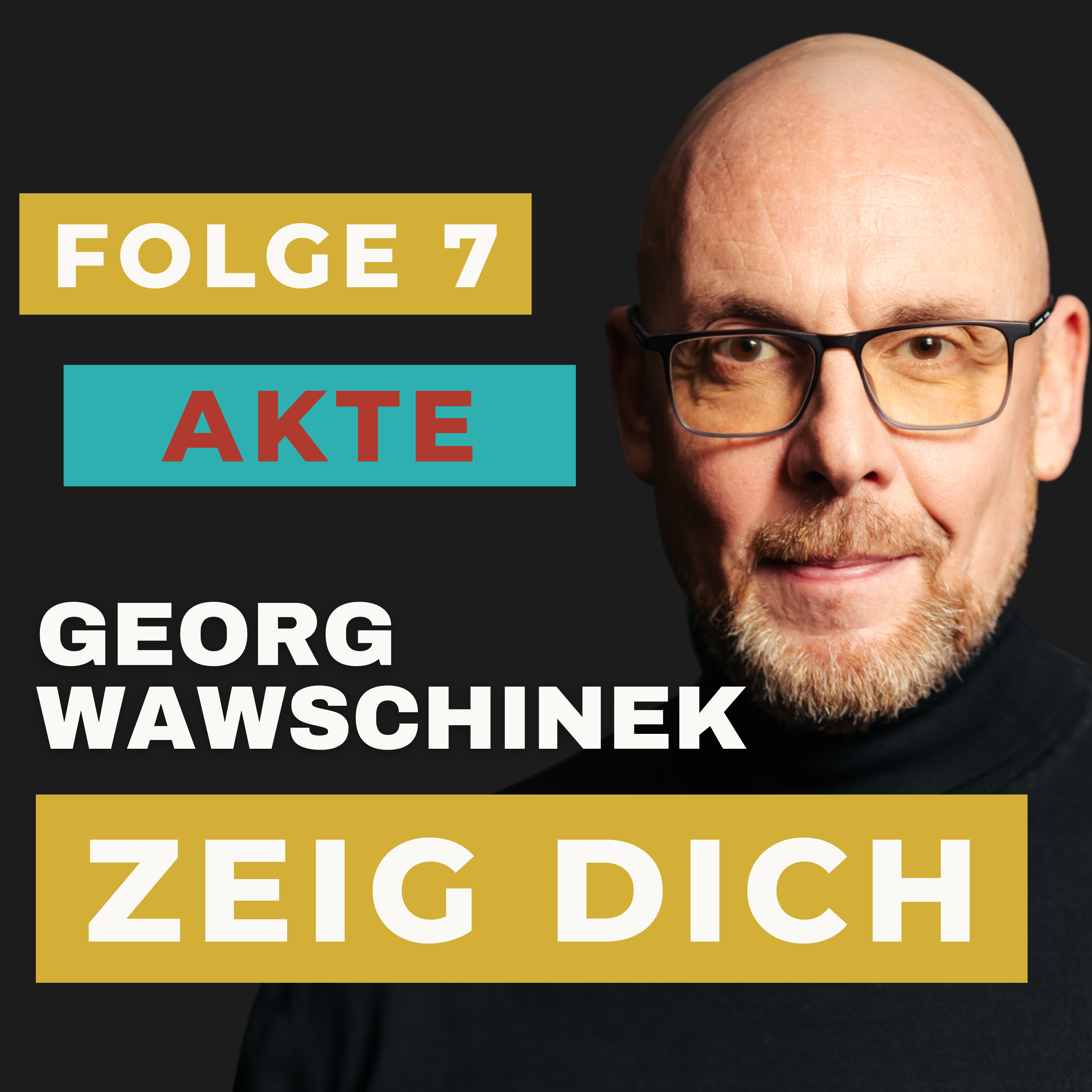 Georg Wawschinek | Zeig Dich