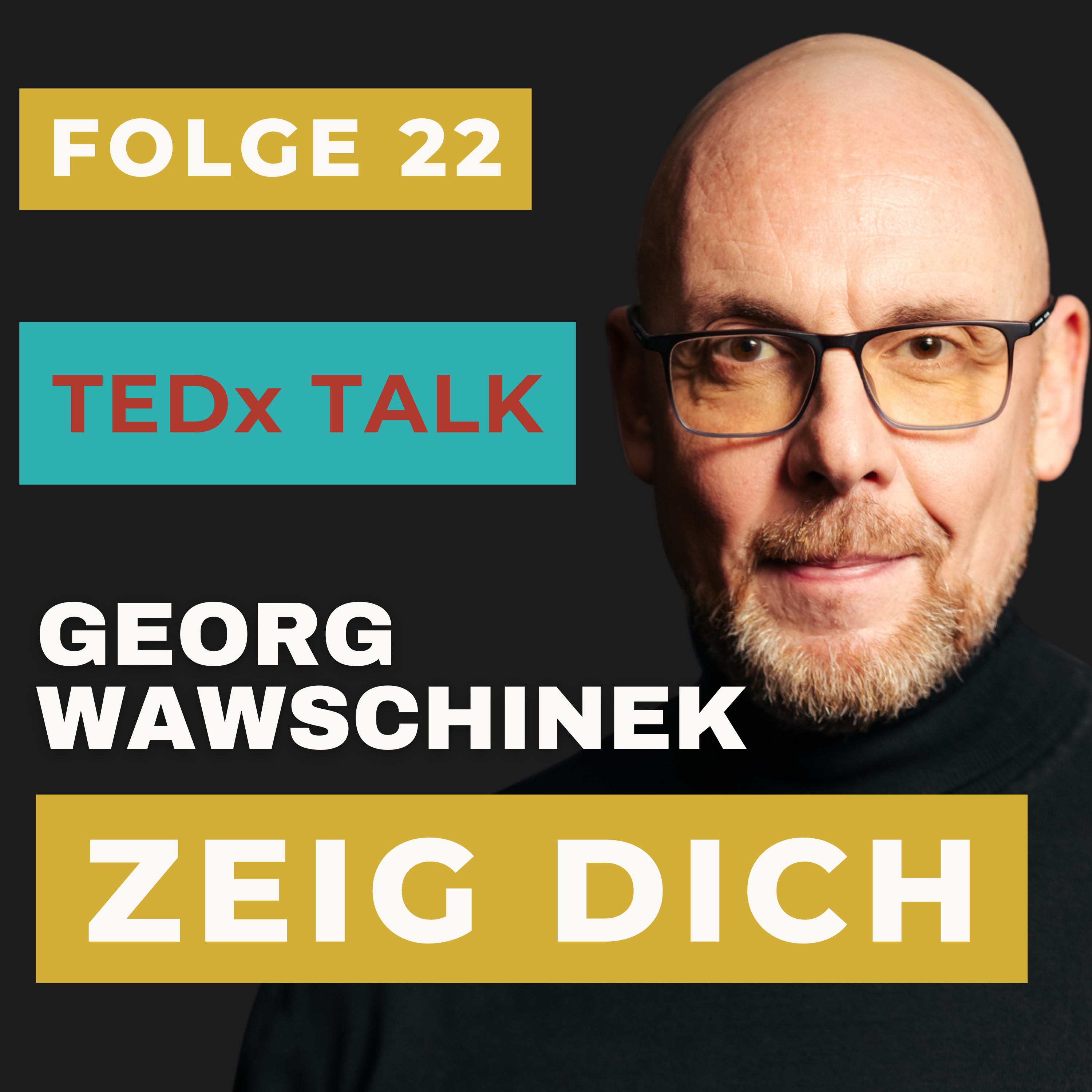 Georg Wawschinek | Zeig Dich