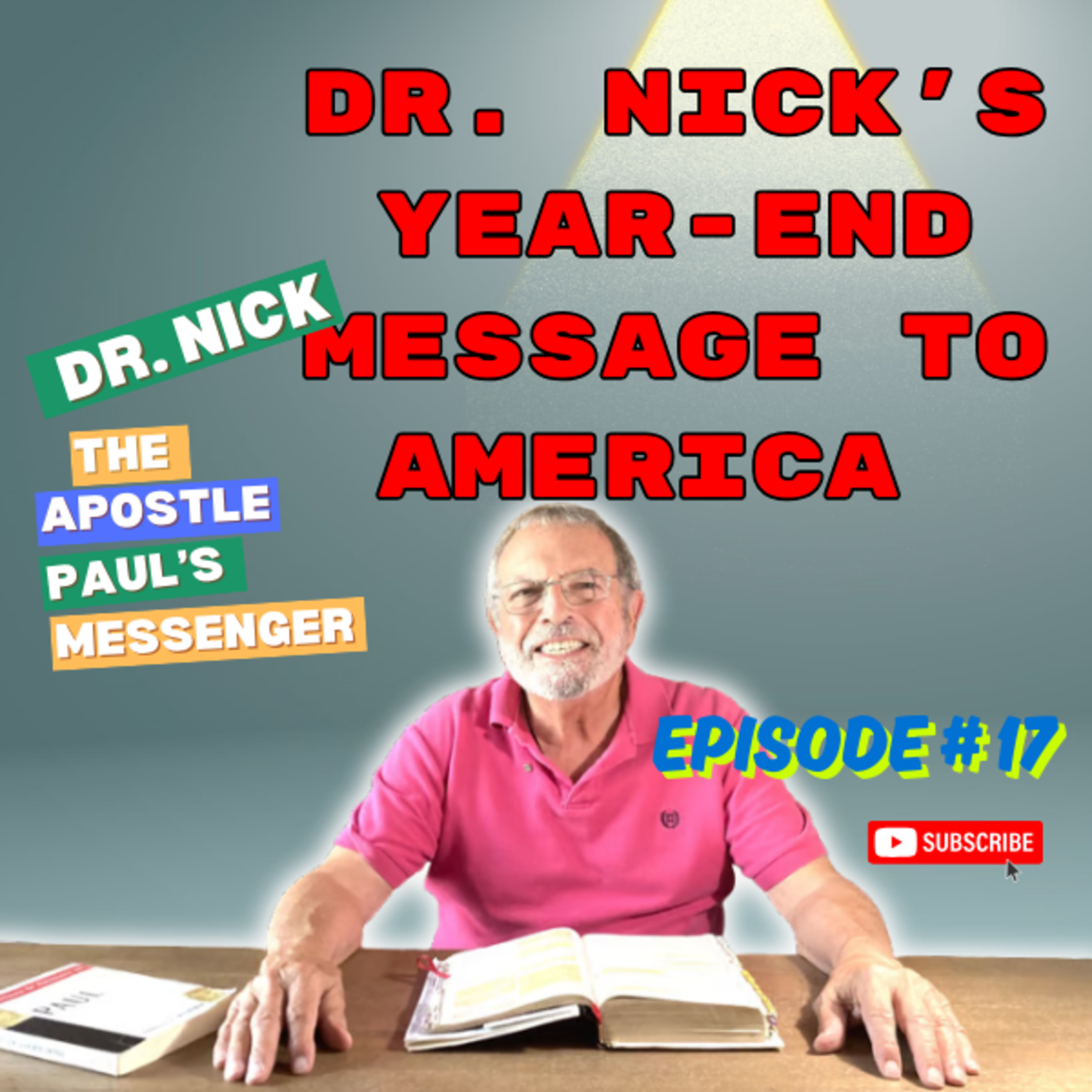 Dr. Nick Apostle Paul\'s Messenger