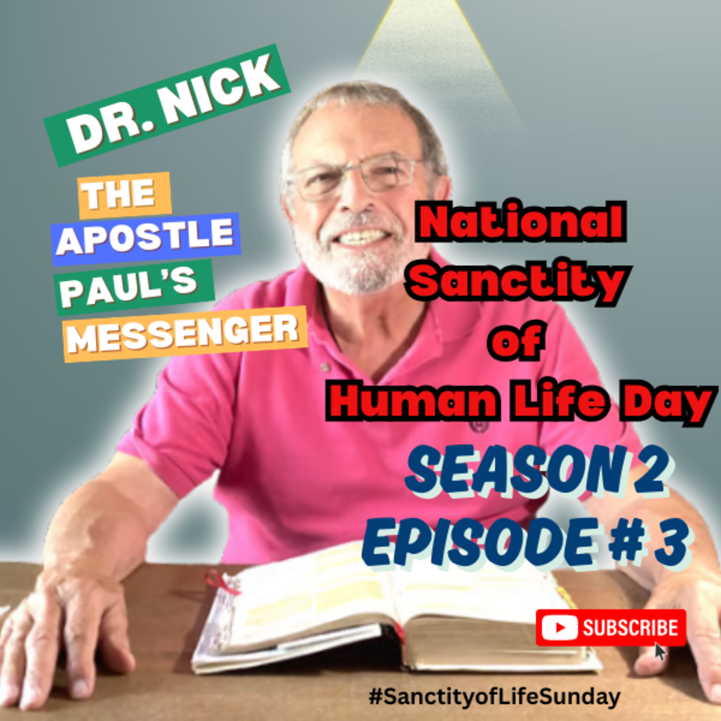 National Sanctity of Human Life Day | Sanctity of Life Sunday, History, Politics, and Faith episode artwork