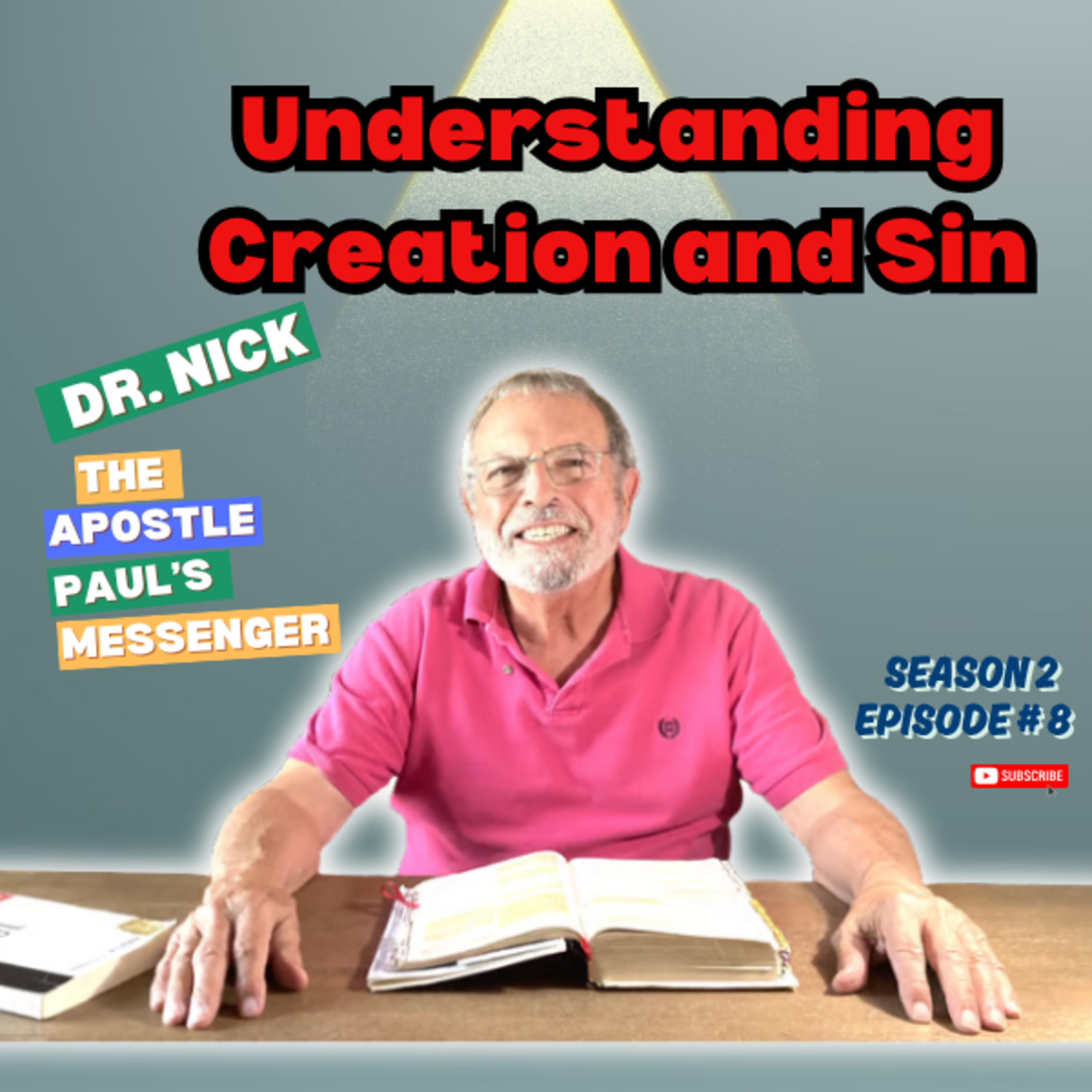 Understanding Creation and Sin: Apostle Paul’s Message for the 21st Century episode artwork