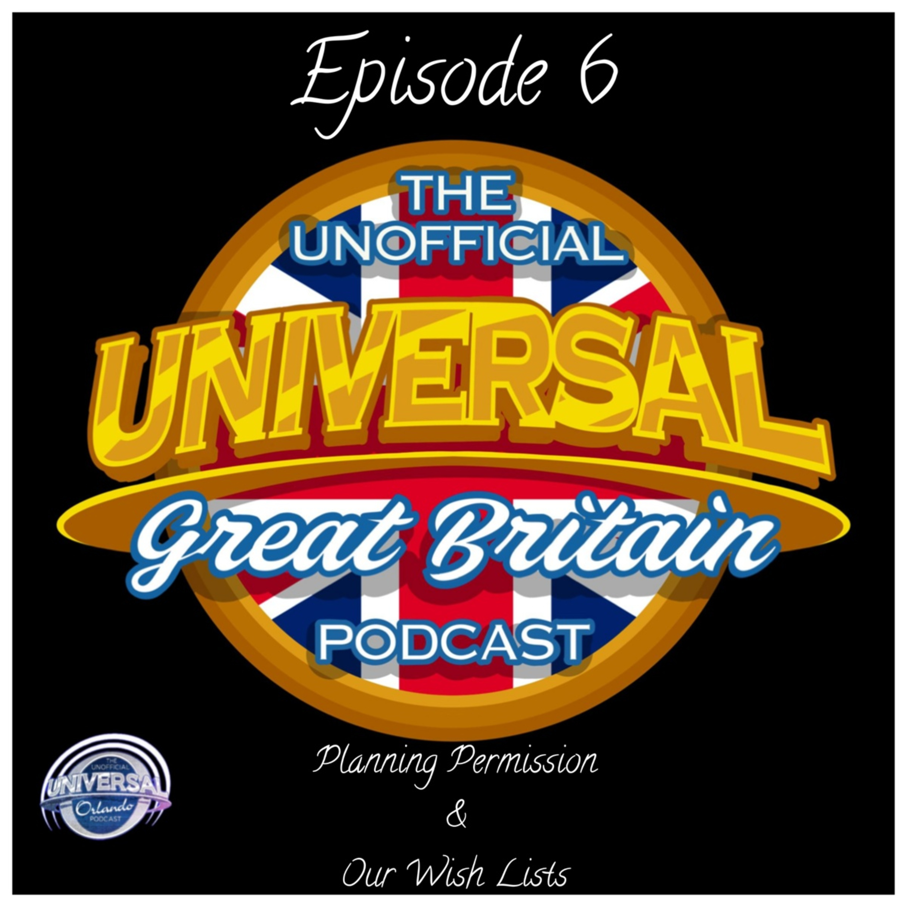 UUGBP #6 - Planning Permission & Our Wish Lists episode artwork