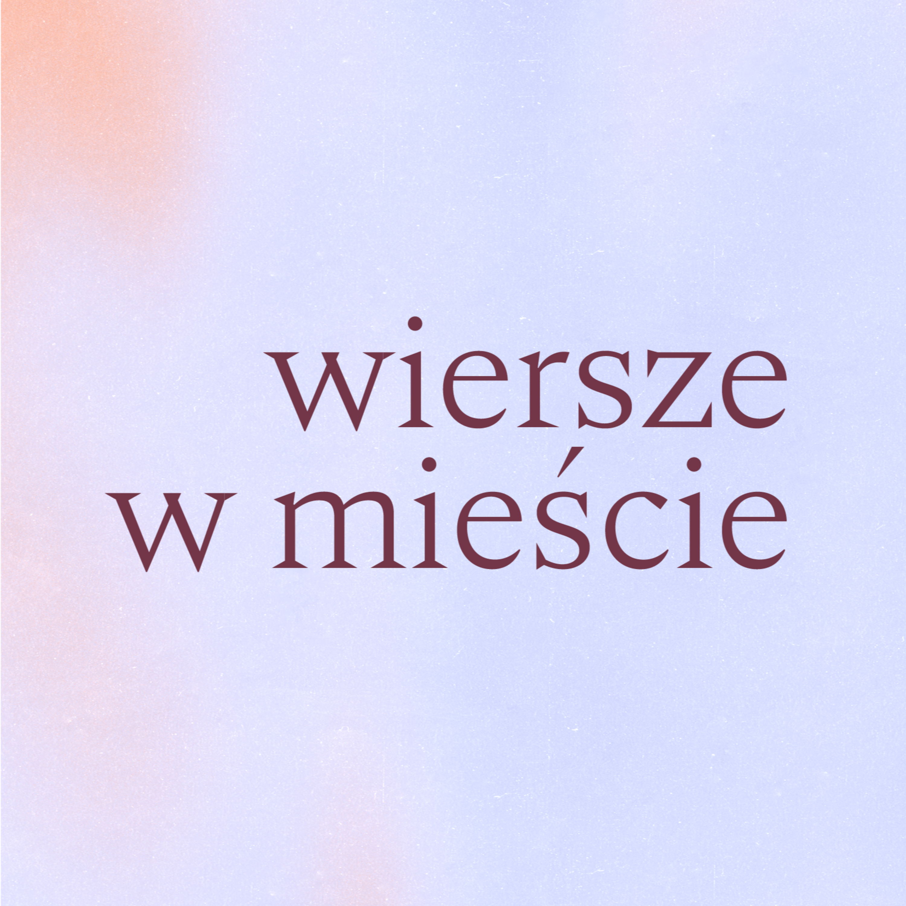 WIERSZE W MIEŚCIE 2023 | Słowacja  | *** | Robert Bielik  episode artwork