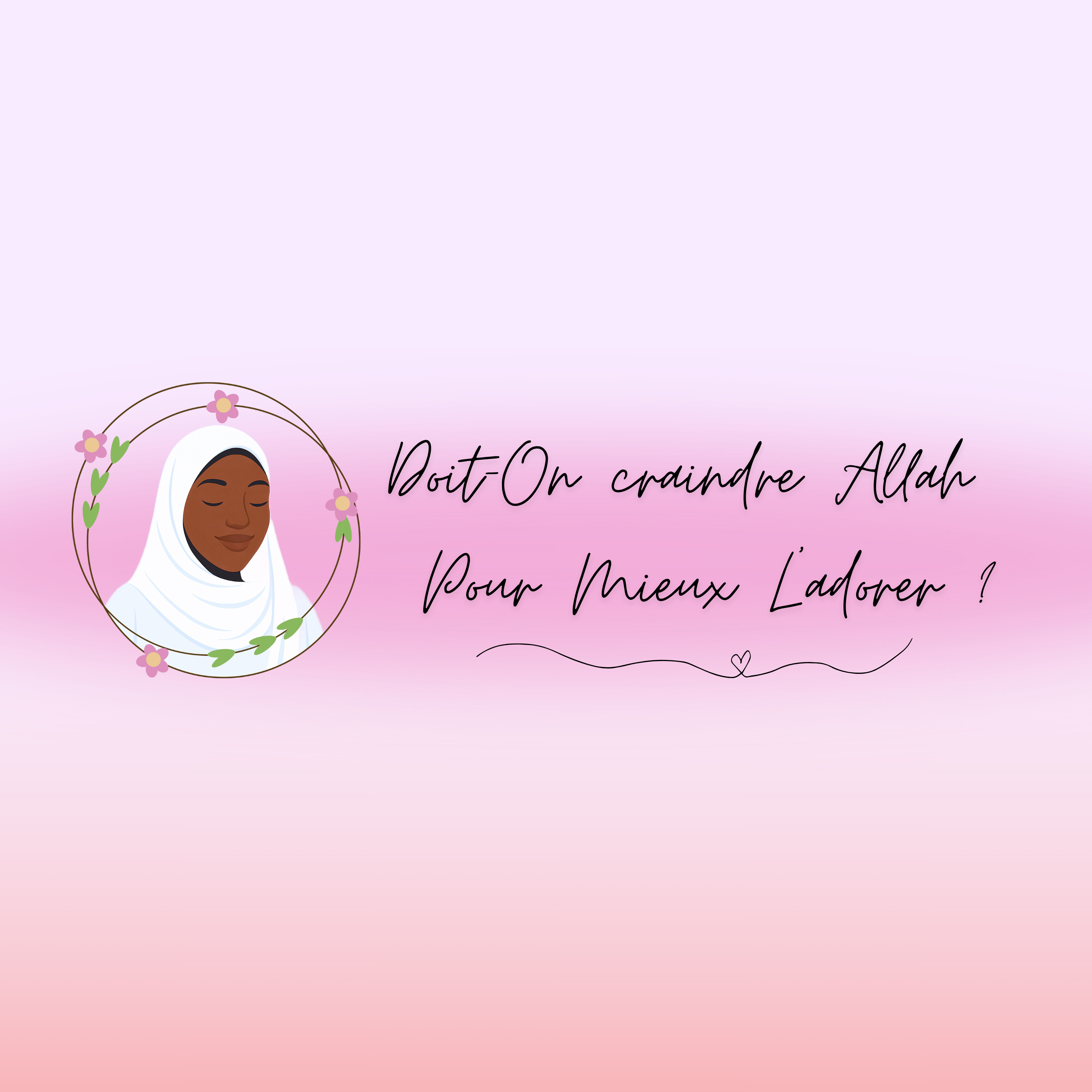 #2: La crainte d’Allah