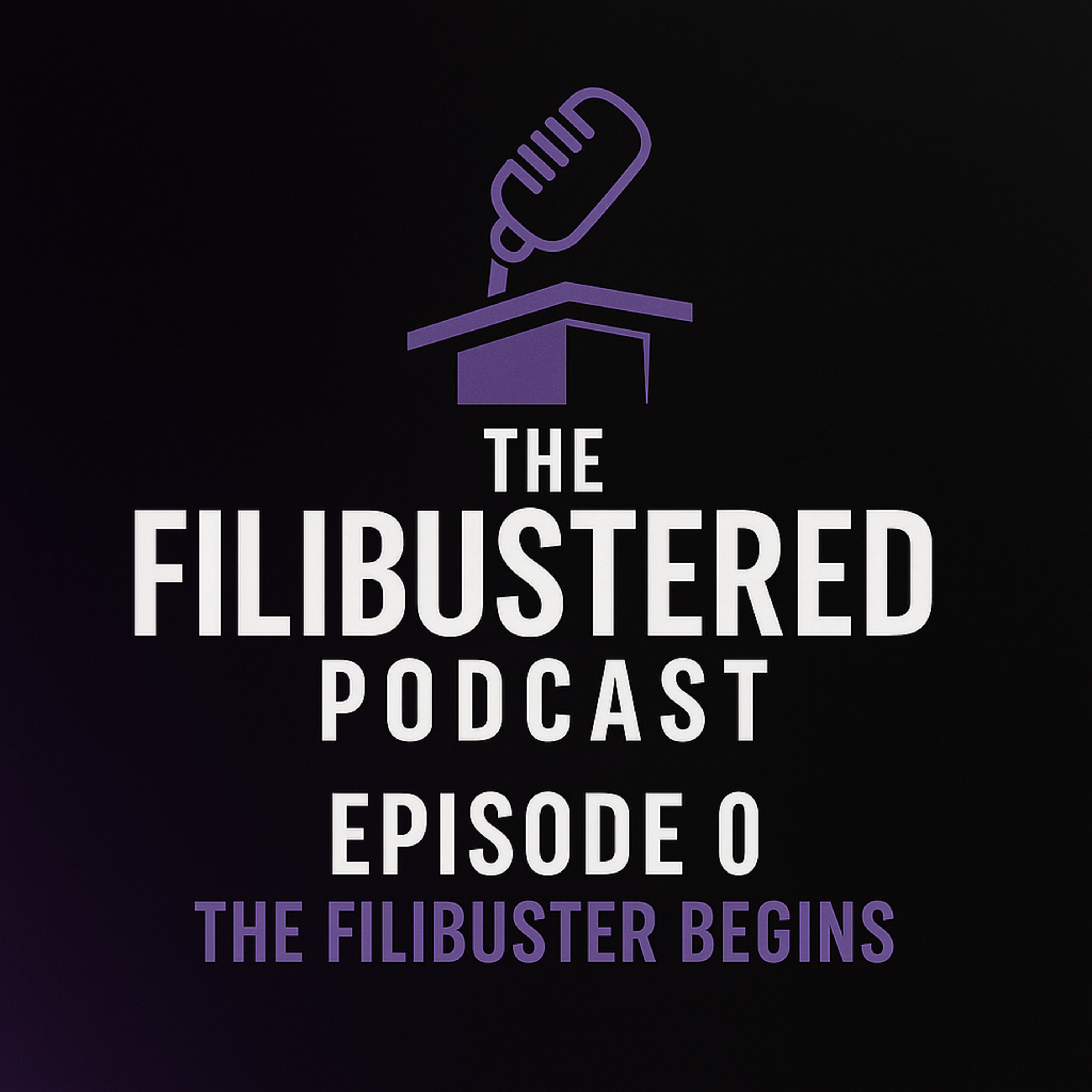 The Filibuster Begins episode artwork