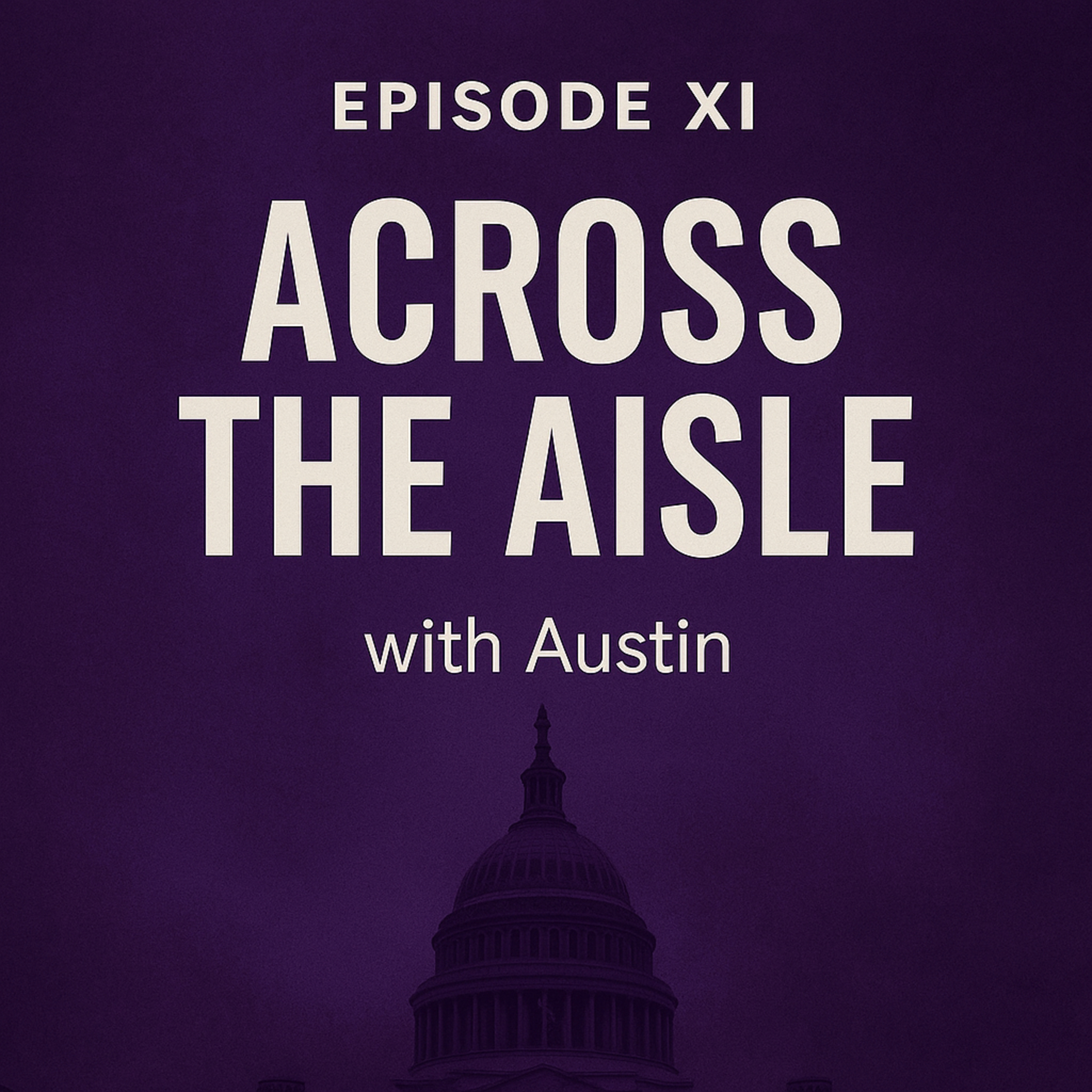 Episode XI: Across the Aisle episode artwork