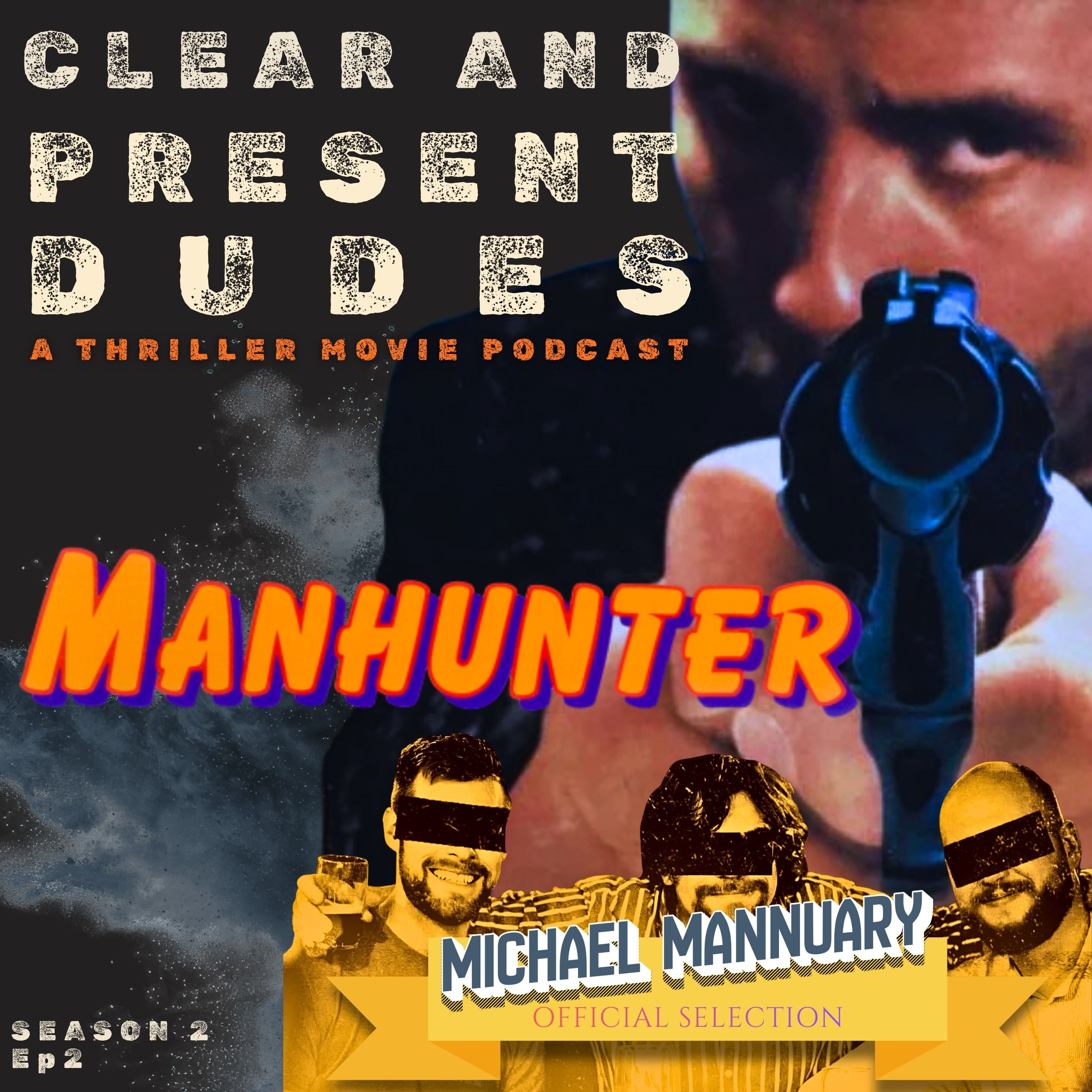 Clear and Present Dudes: A Thriller Movies Podcast