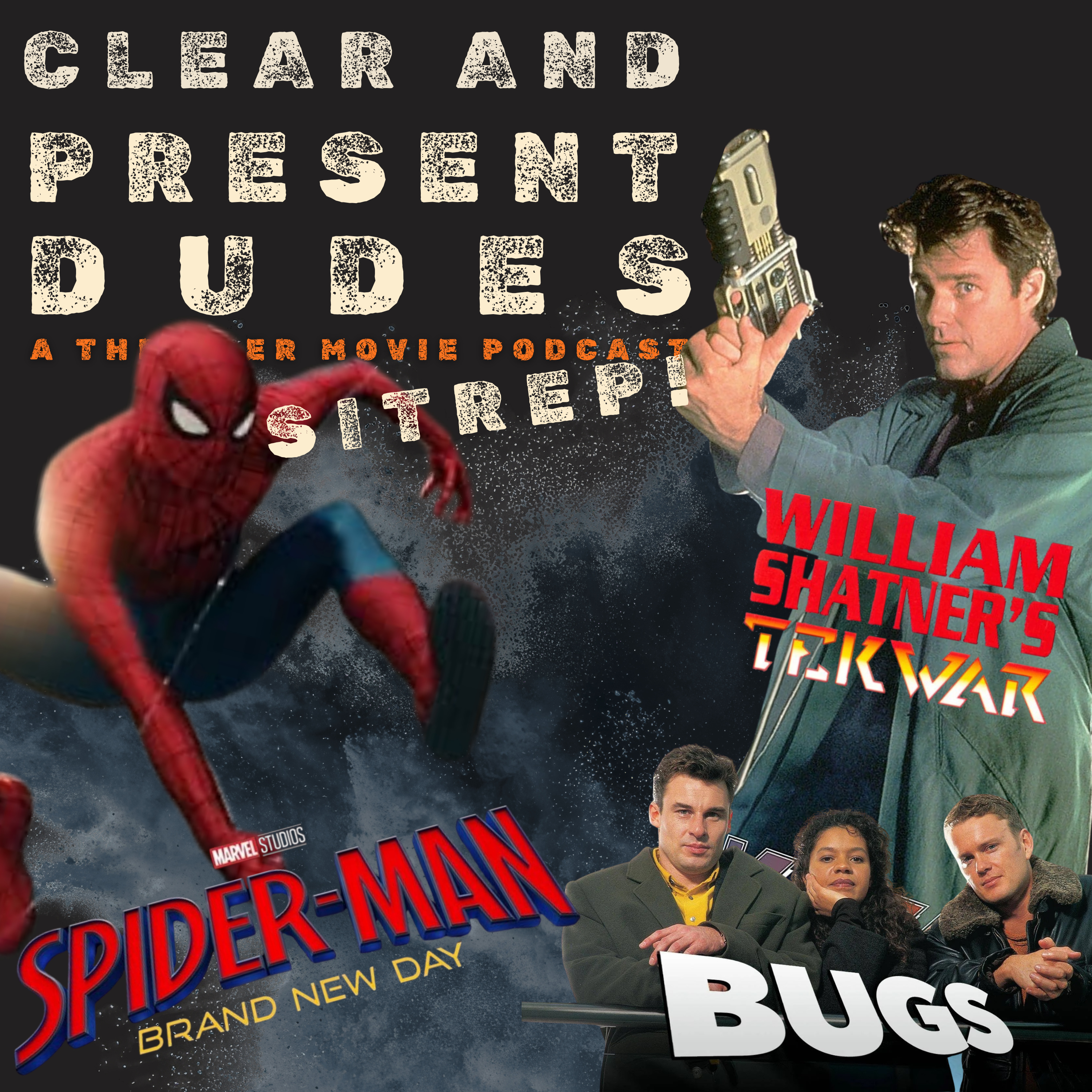 Sitrep: Spider-Man: Brand New Day (2026), Bugs (1995), Tek War (1994)