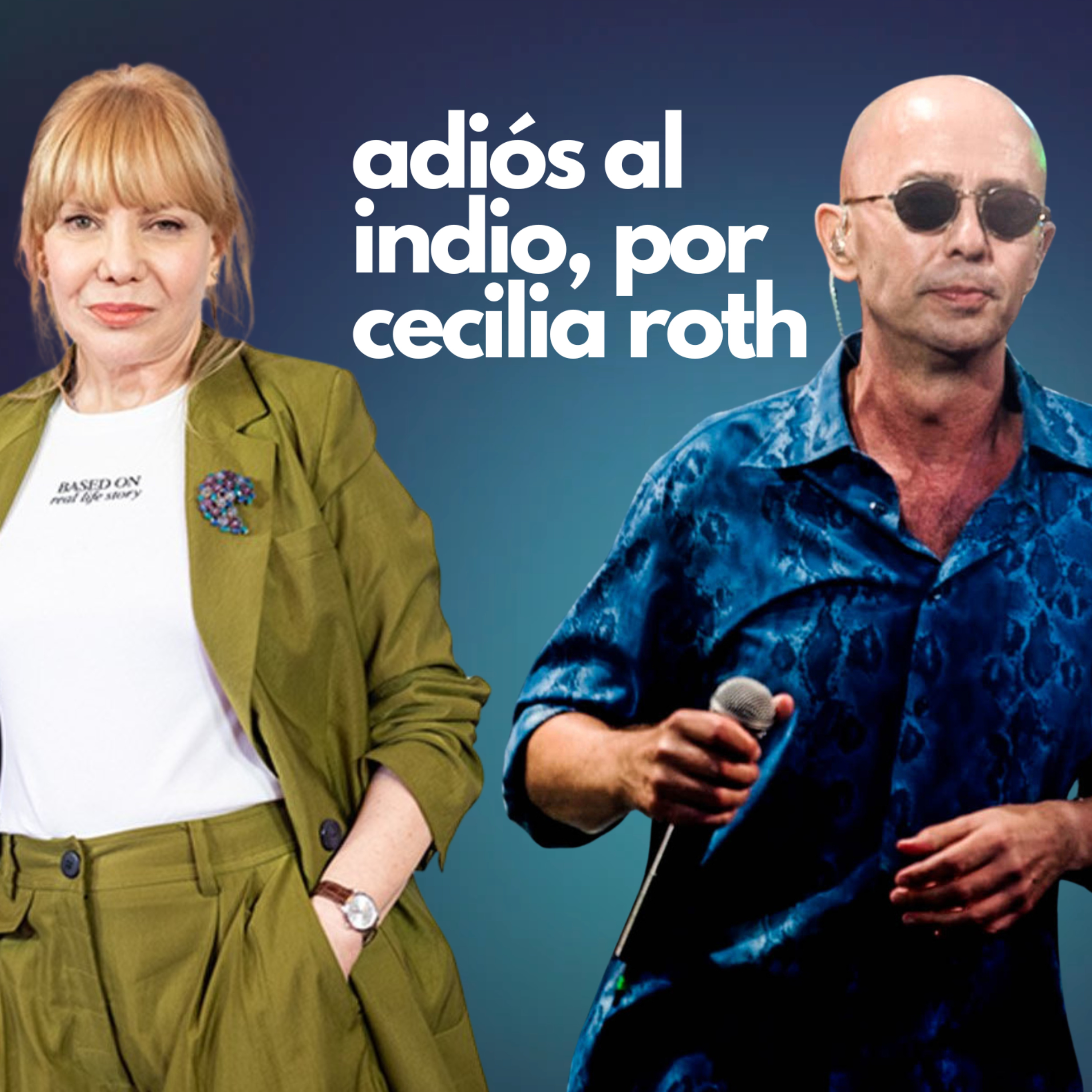 [ADIÓS AL INDIO] Cecilia Roth: "Al monstruo hay que enfrentarlo desde el amor y los derechos humanos"