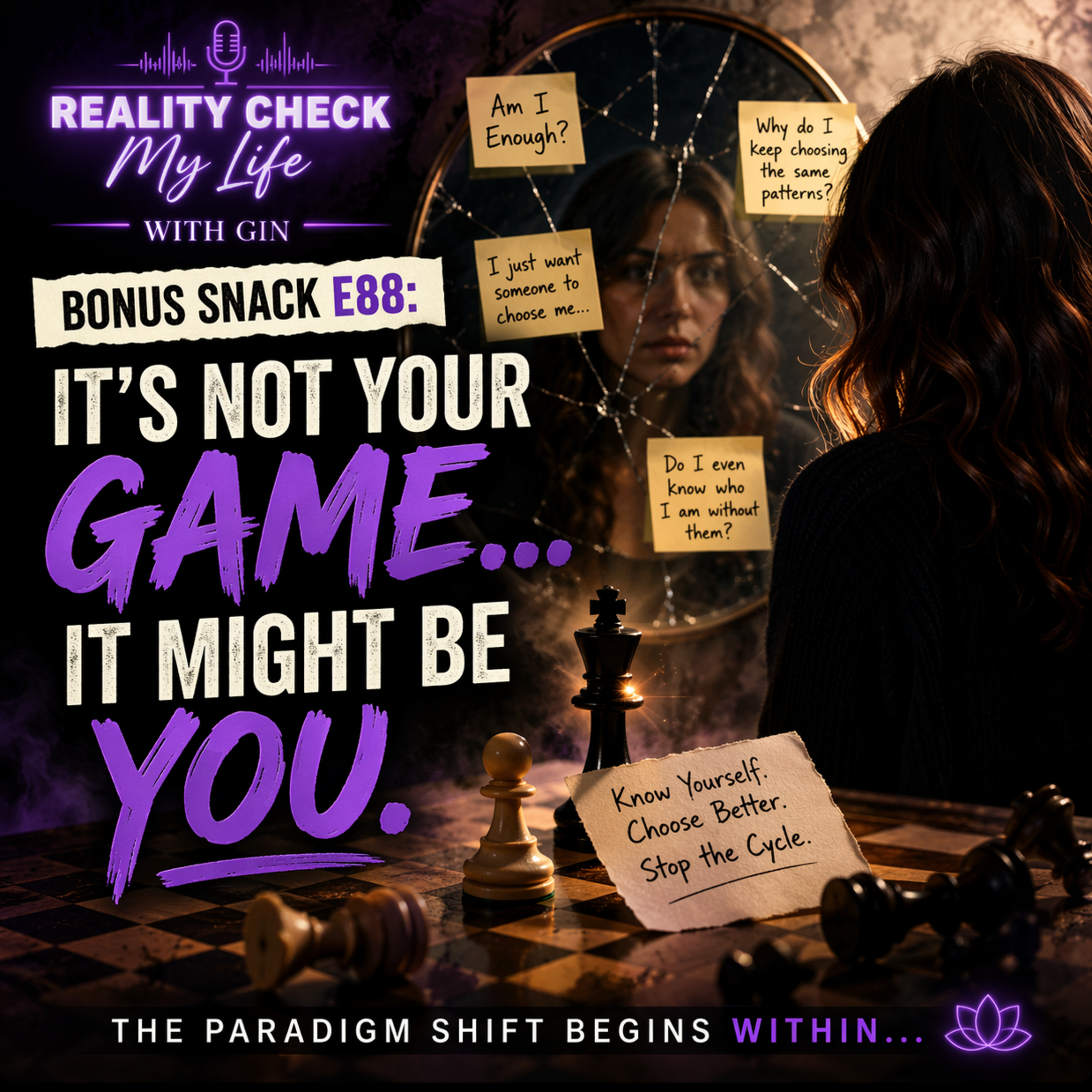 Bonus Snack E88: It’s Not Your Game… It Might Be You
