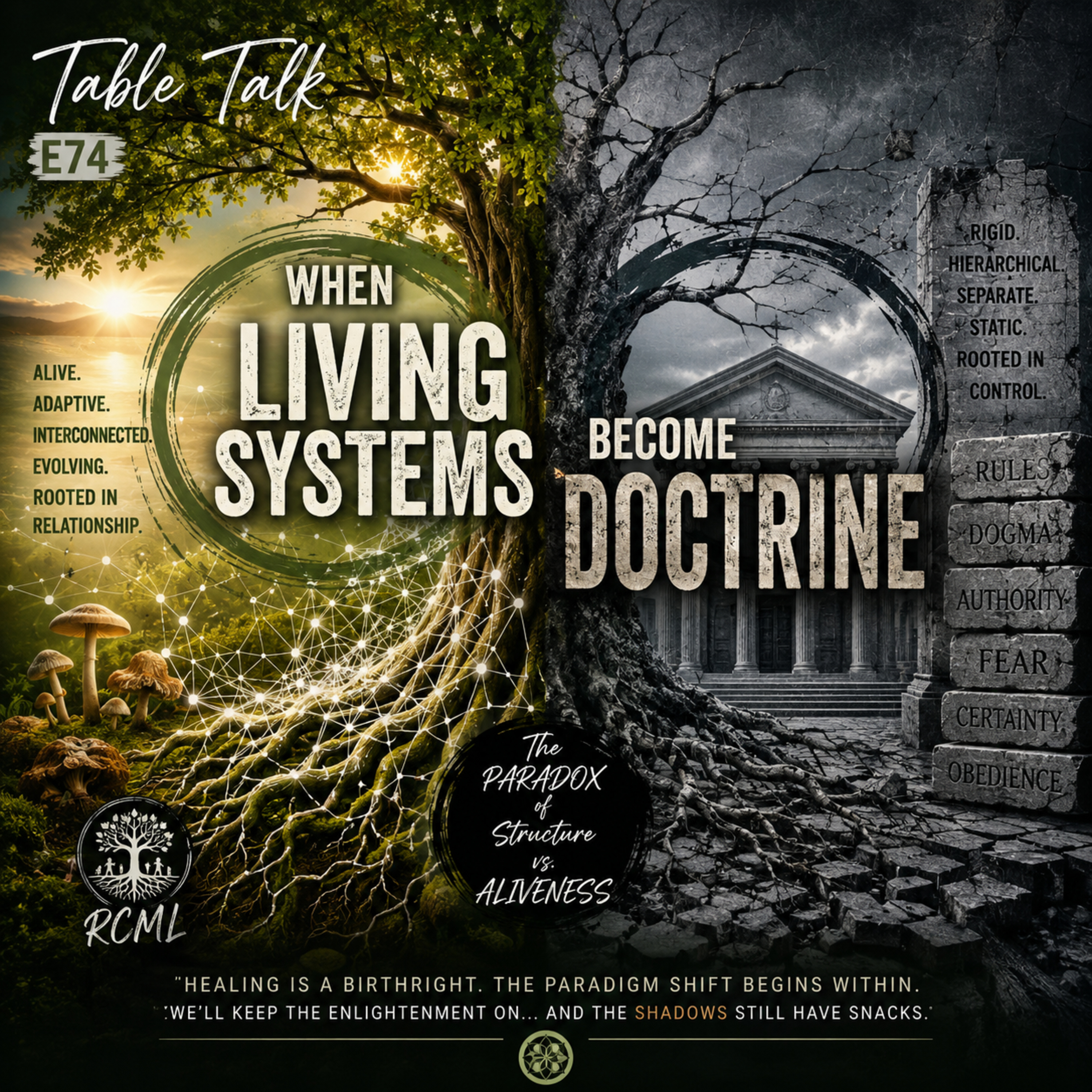 Table Talk E74: When Living Systems Become Doctrine episode artwork