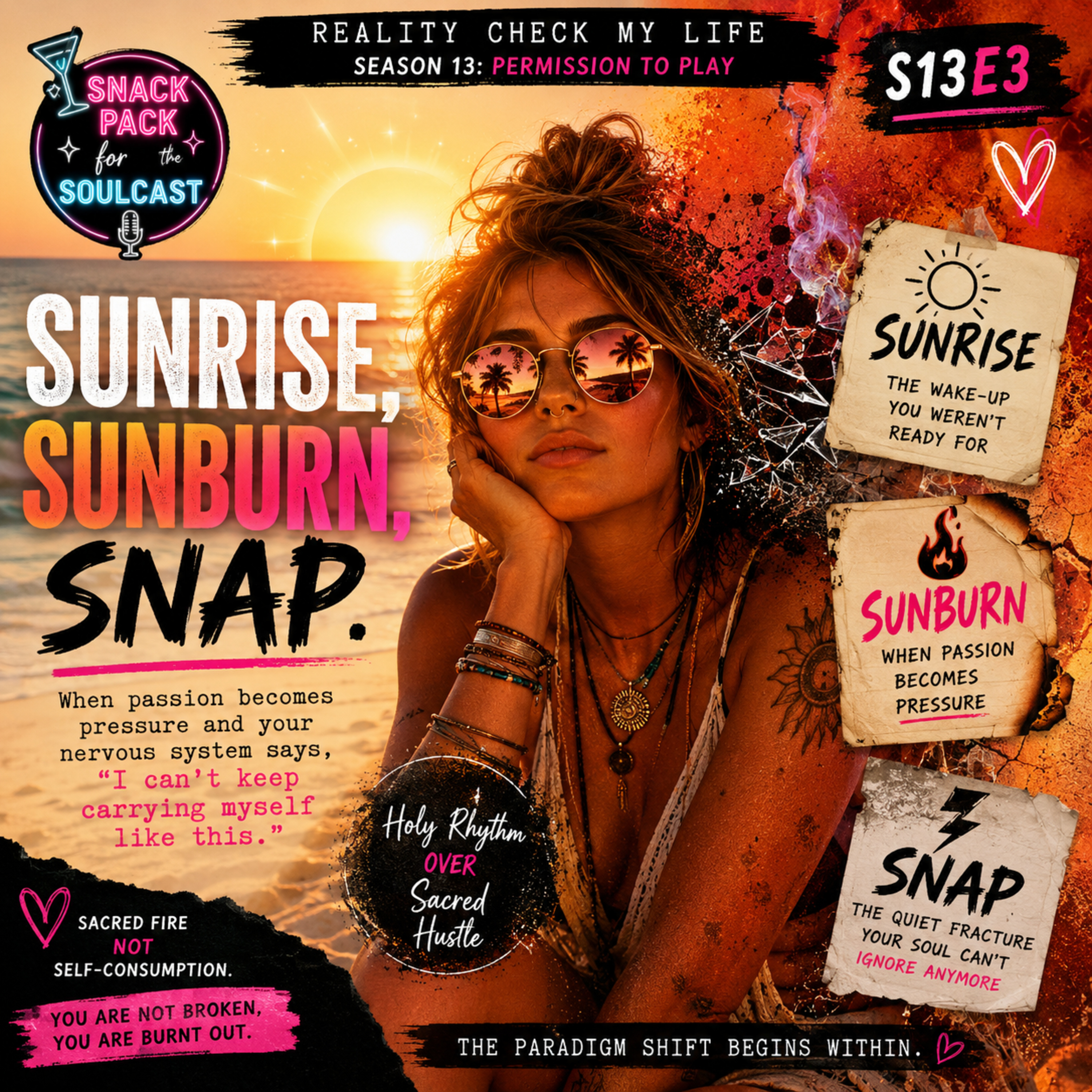 Snack Pack for the Soulcast S13E3: Sunrise, Sunburn, Snap episode artwork