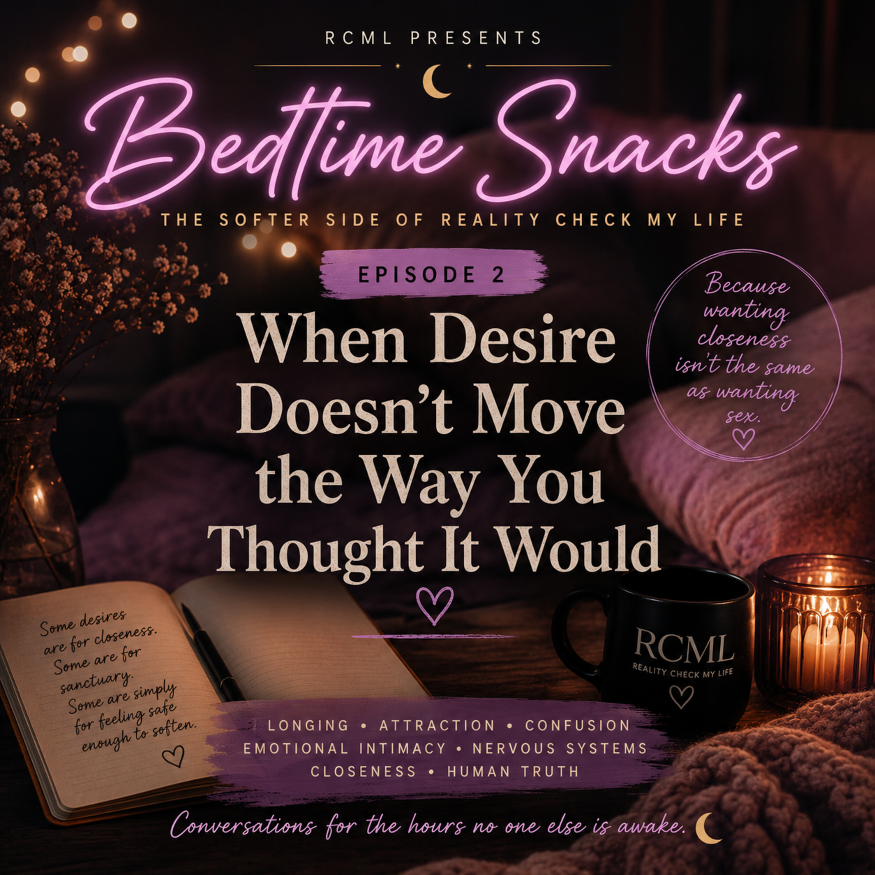 Bedtime Snack E2: When Desire Doesn’t Move the Way You Thought It Would episode artwork