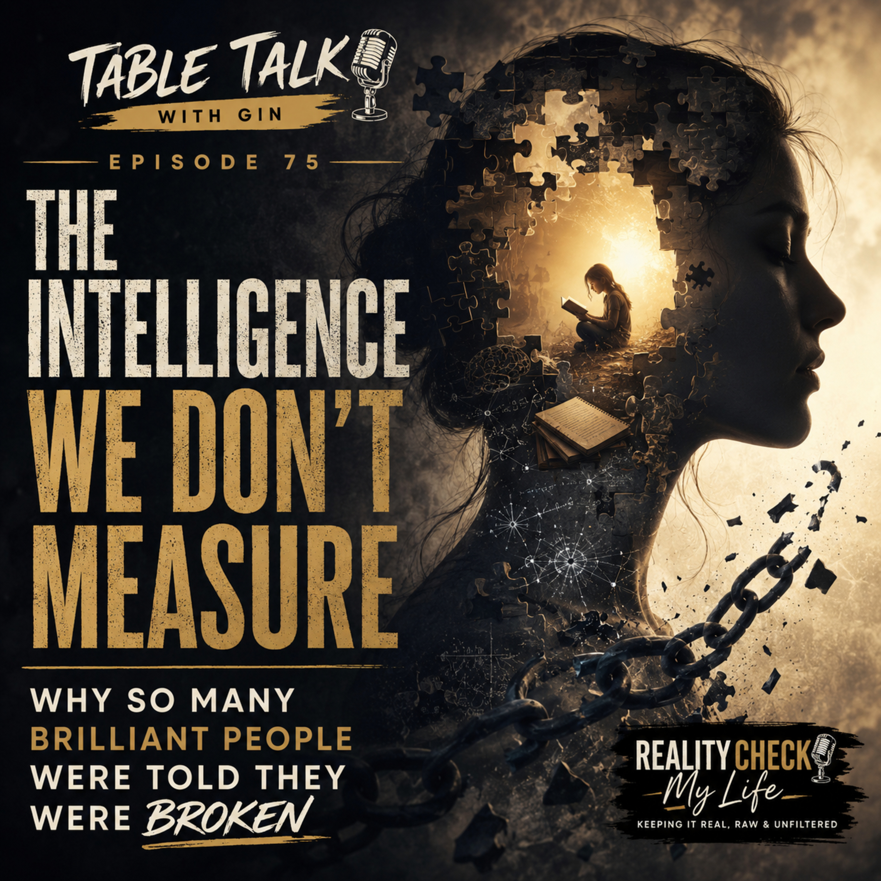 Table Talk E75: The Intelligence We Don’t Measure — Why So Many Brilliant People Were Told They Were Broken is now live. episode artwork