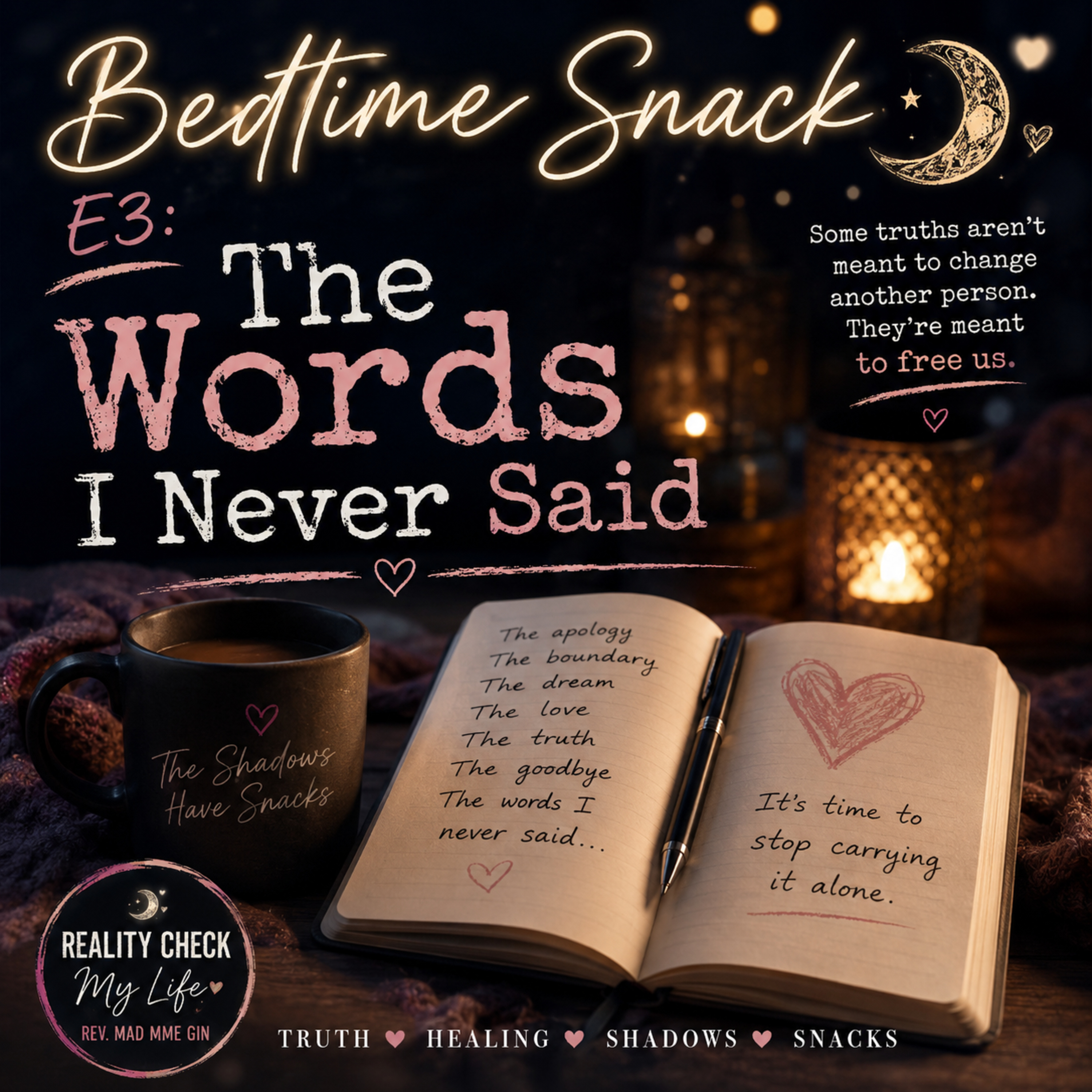Bedtime Snack E3: The Words I Never Said episode artwork
