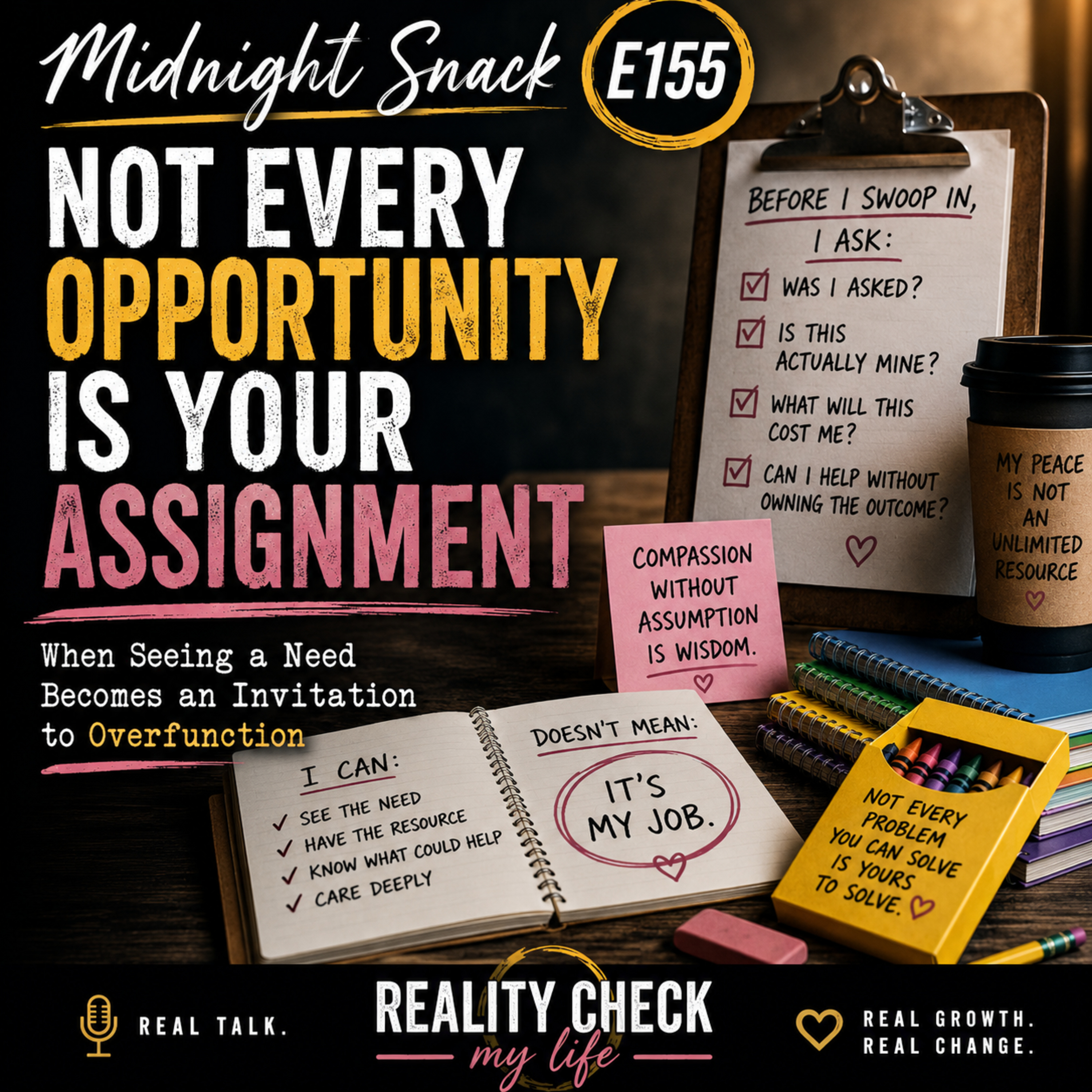 Midnight Snack E155: Not Every Opportunity is Your Assignment episode artwork
