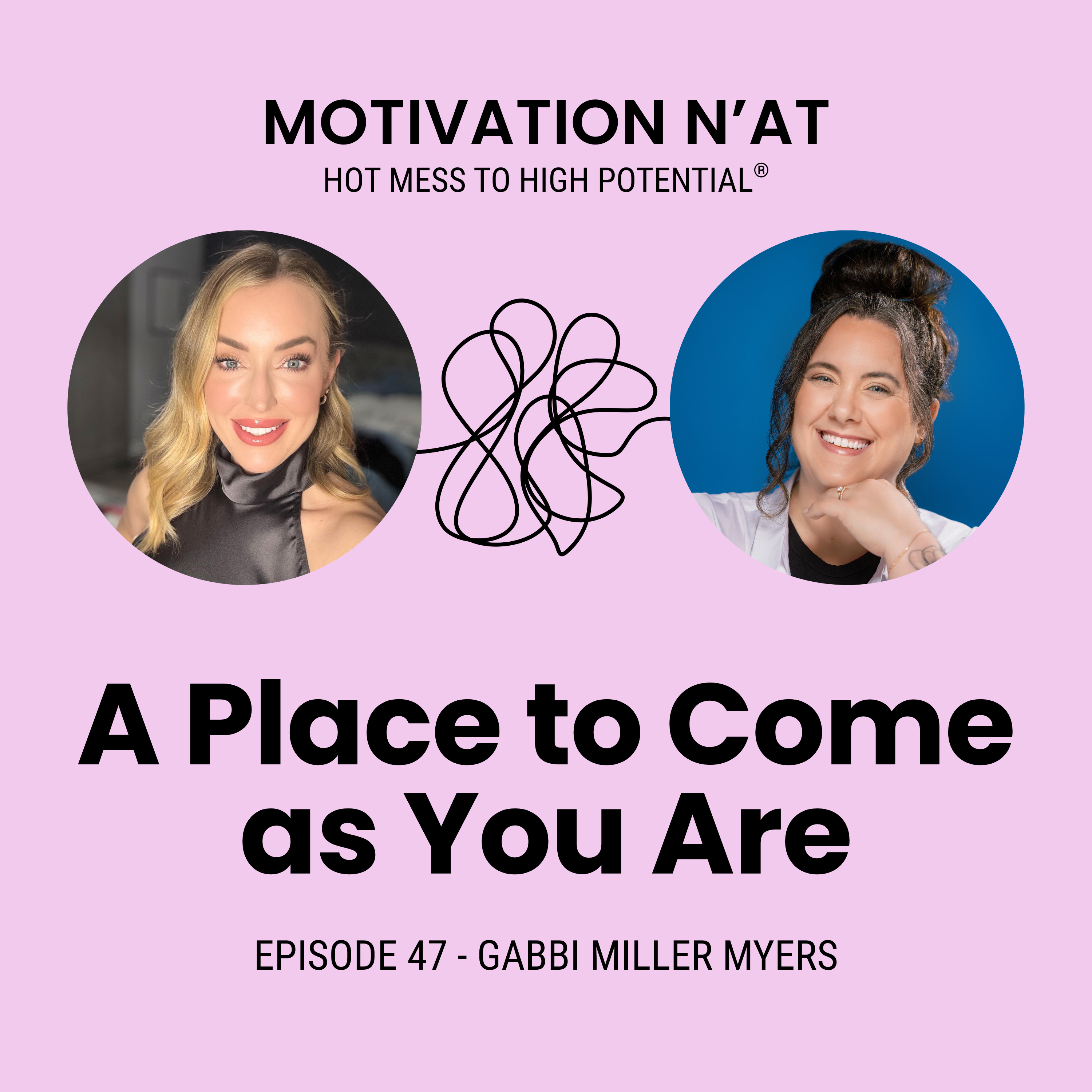 A Place to Come as You Are | Guest - Gabbi Myers episode artwork