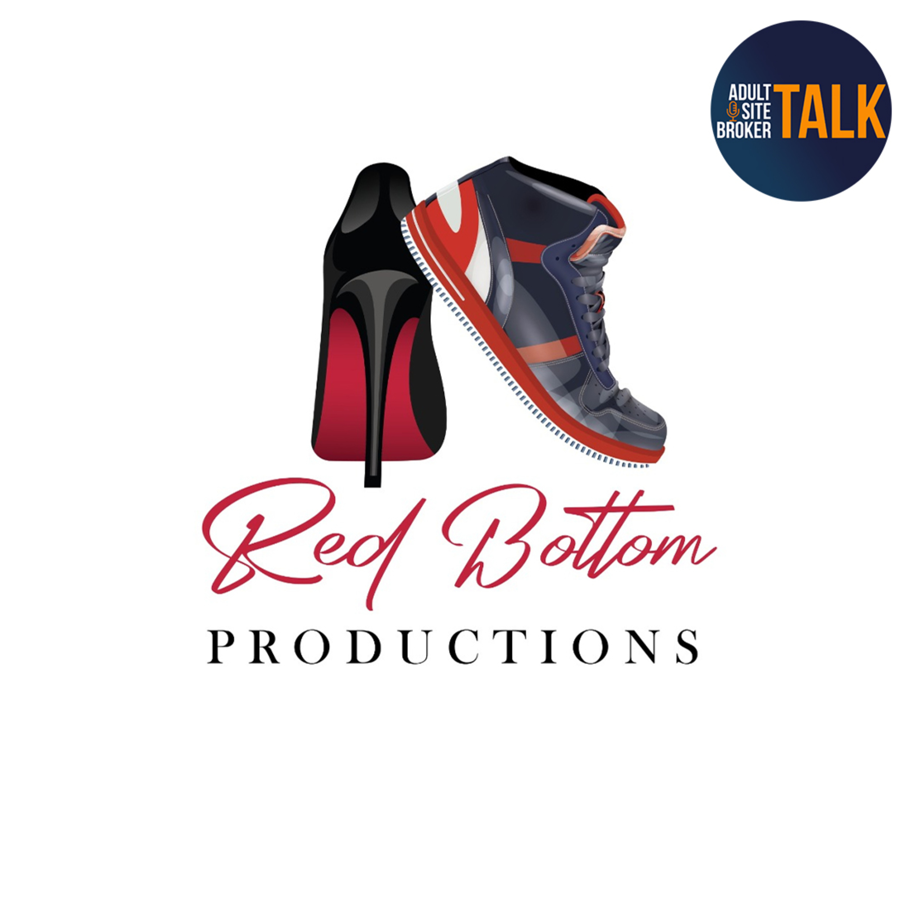 Adult Site Broker Talk Episode 274 with Mr. Red of Red Bottom Productions episode artwork