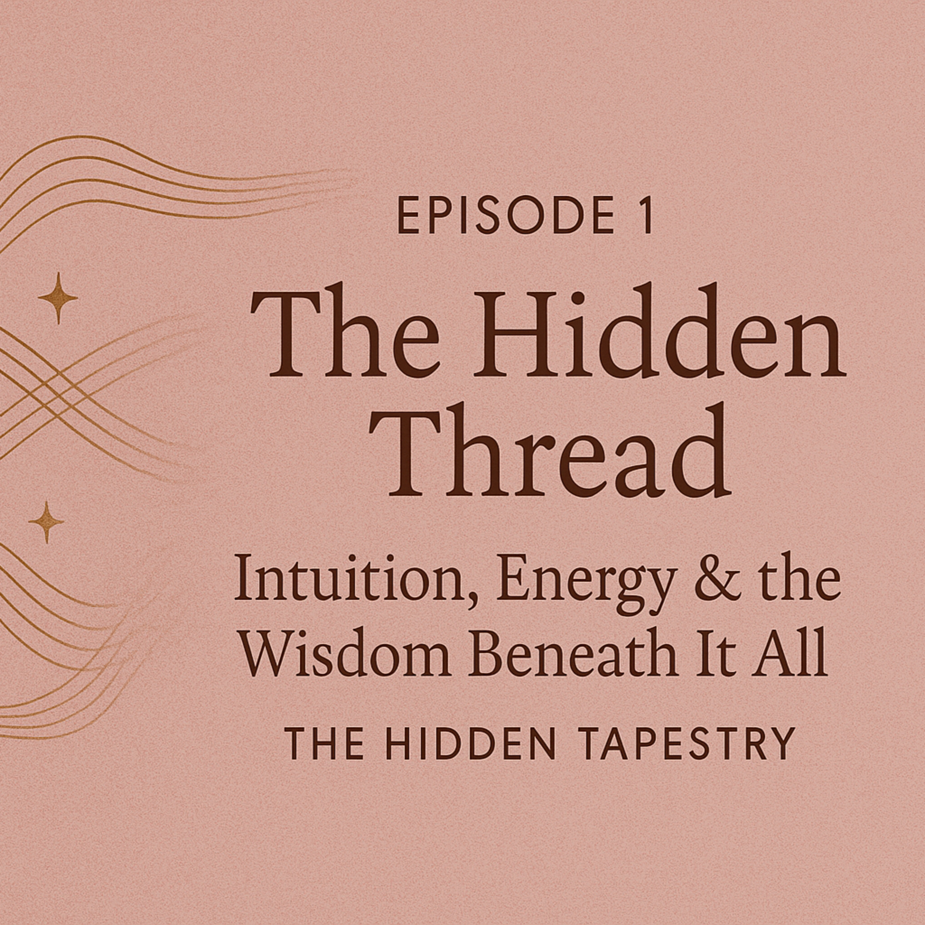 The Hidden Tapestry