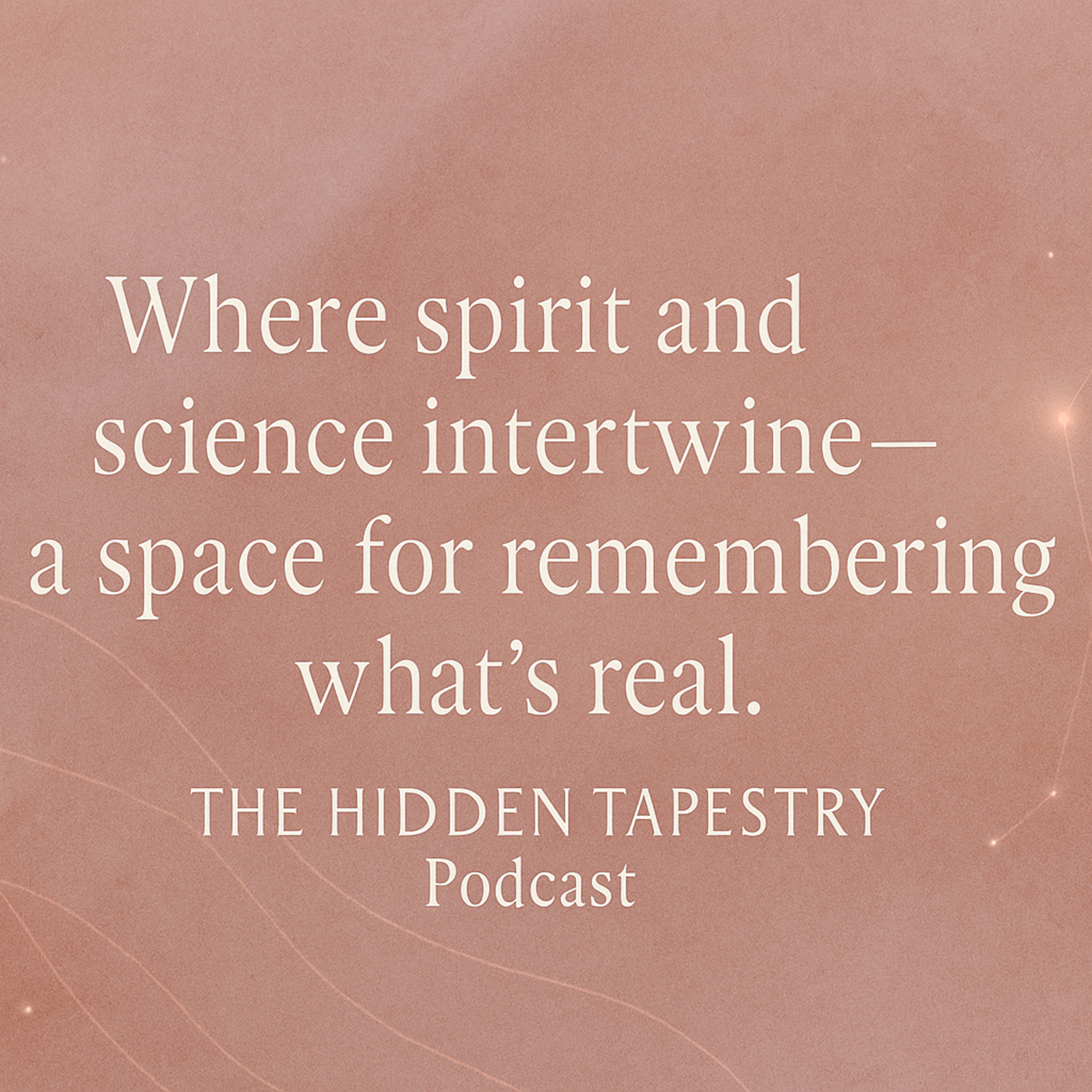 The Hidden Tapestry