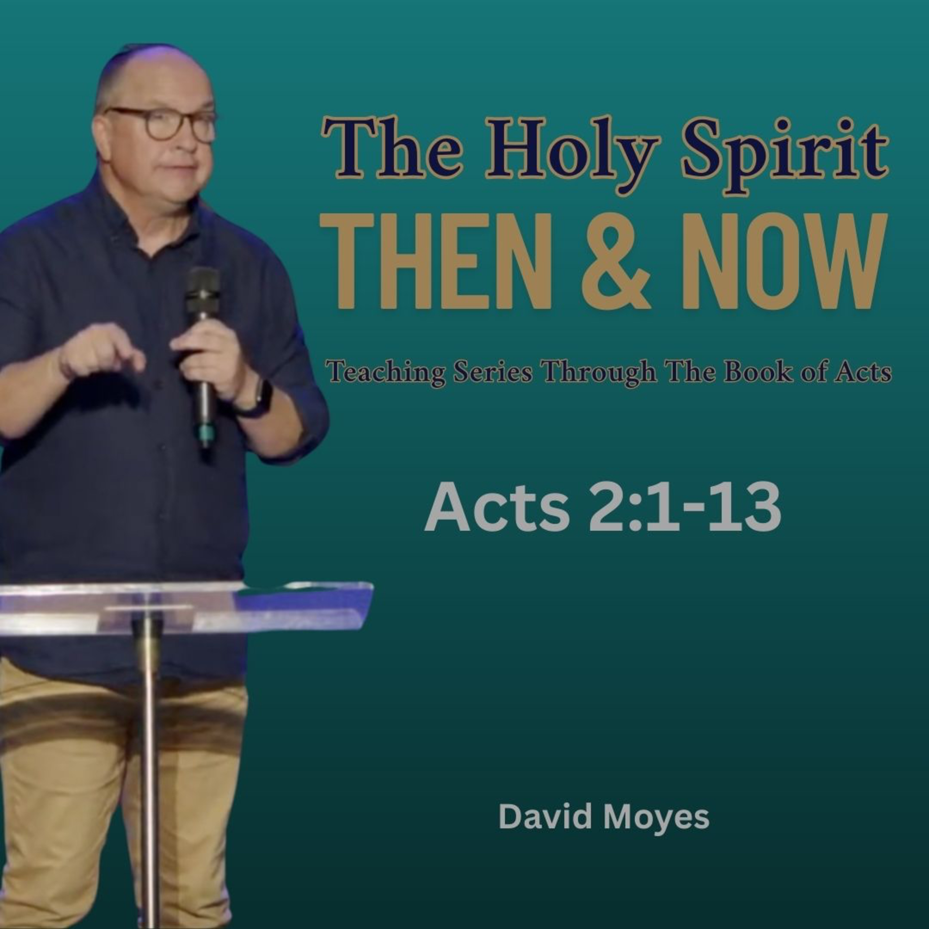 The Holy Spirit Then and Now episode artwork