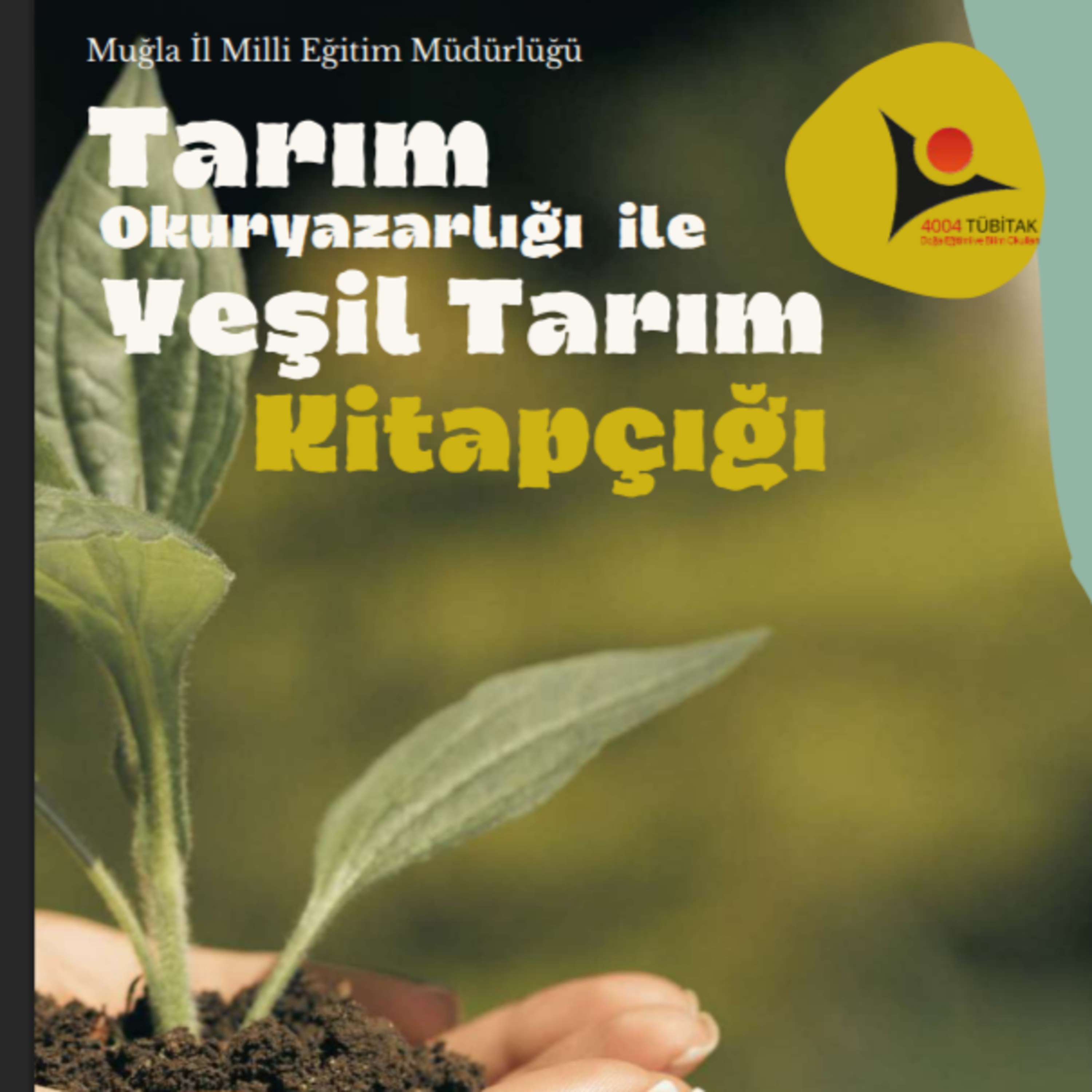 Tarım Okuryazrlığı ile Yeşilay Tarım Kitapçığı