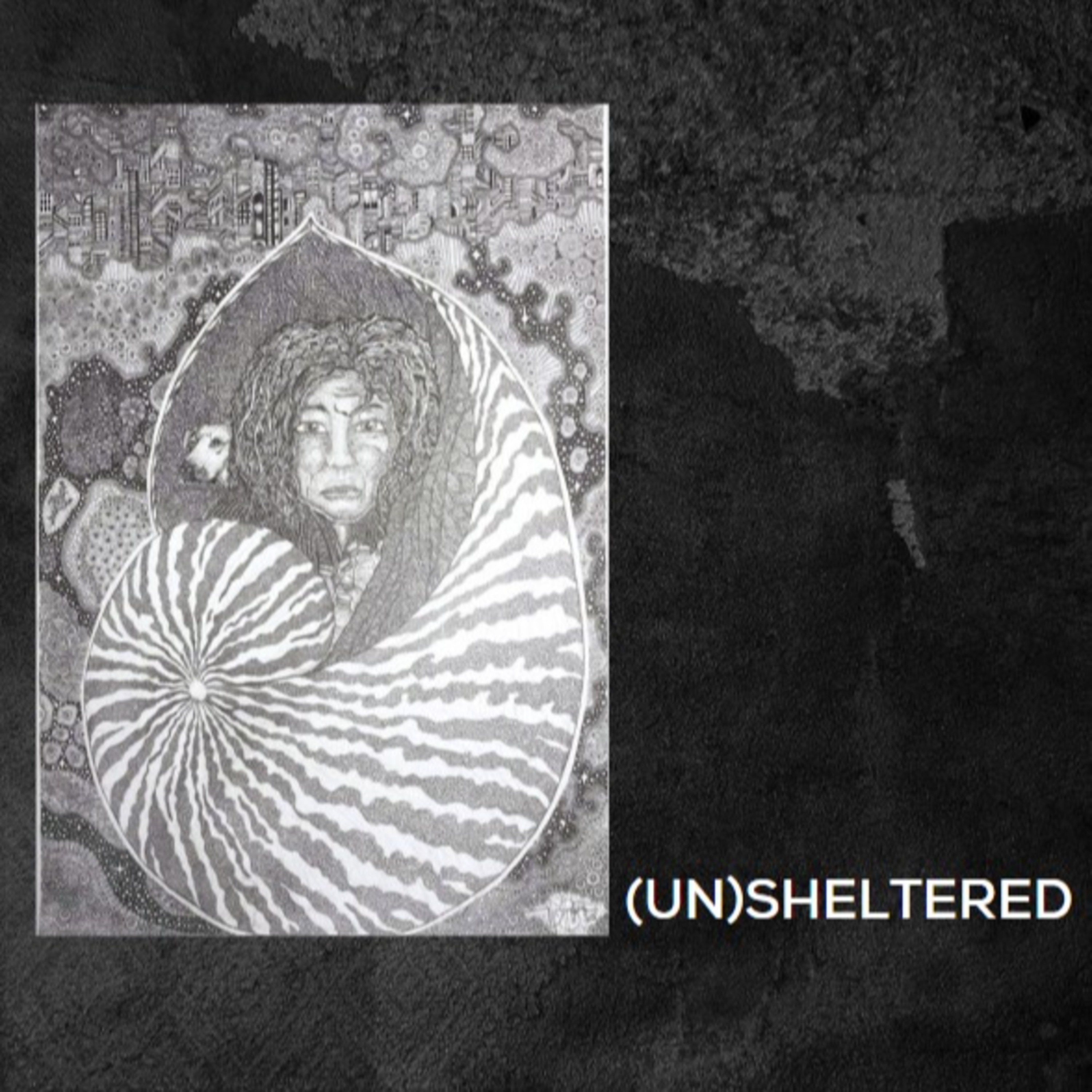 (un)sheltered