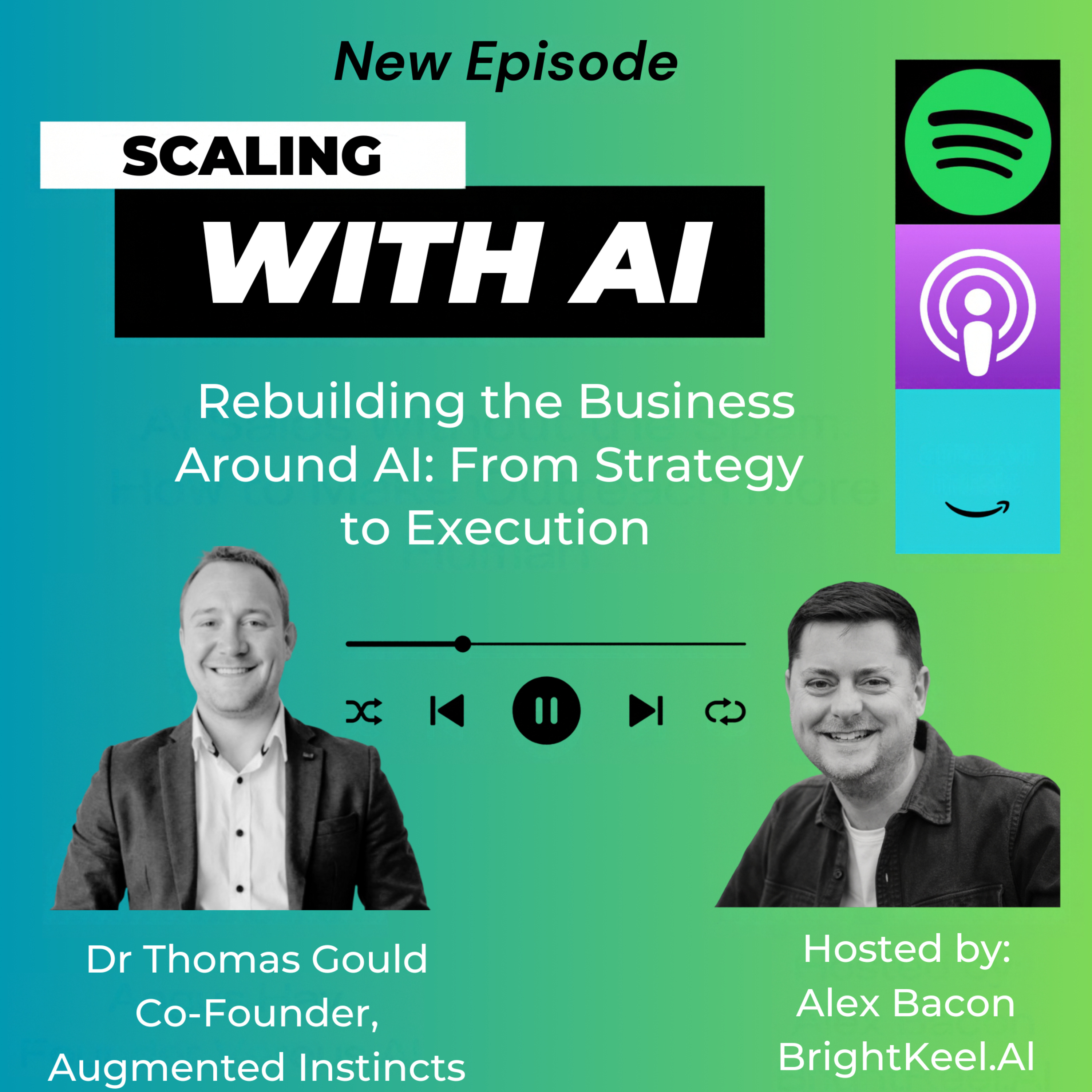 Rebuilding the Business Around AI: From Strategy to Execution