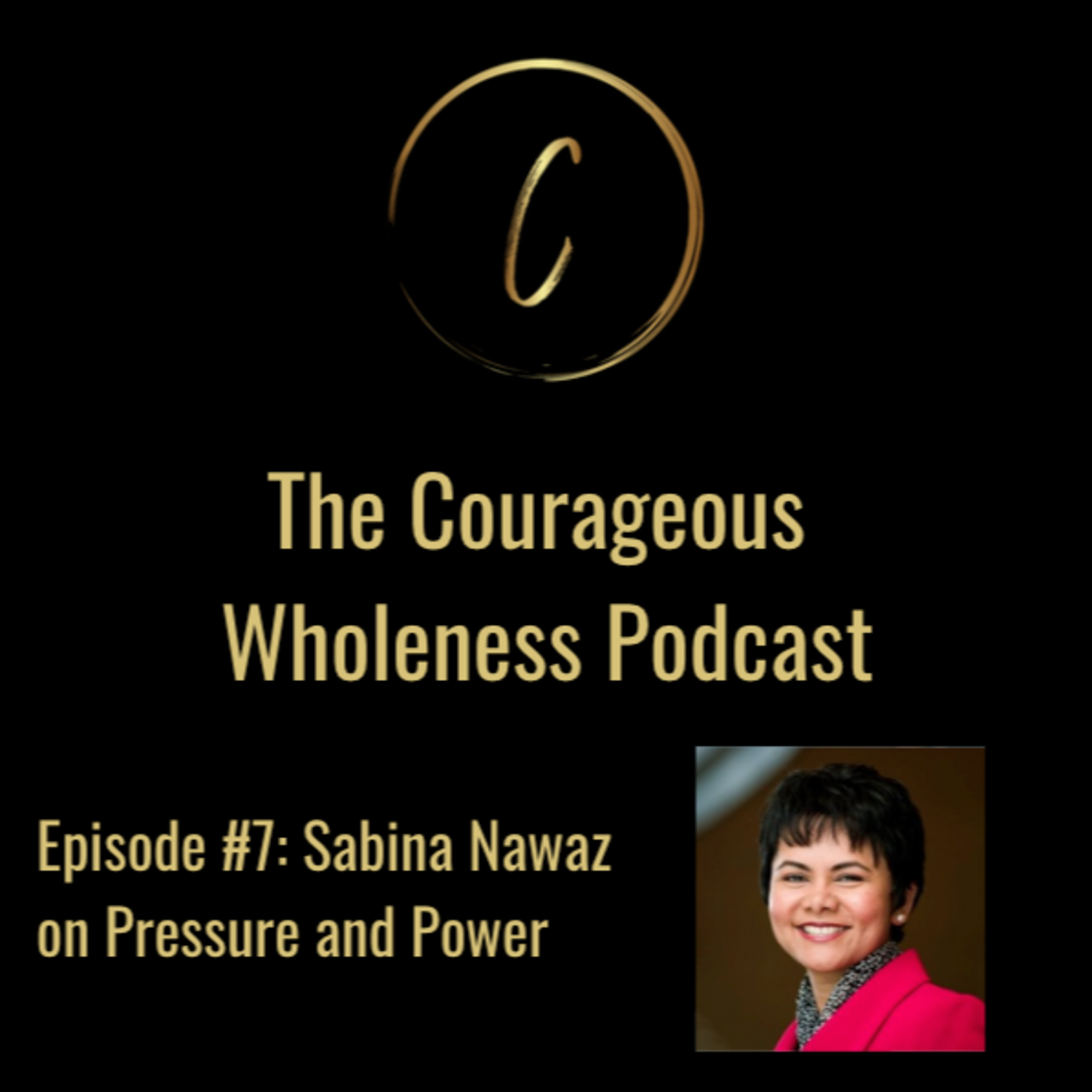 The Courageous Wholeness Podcast
