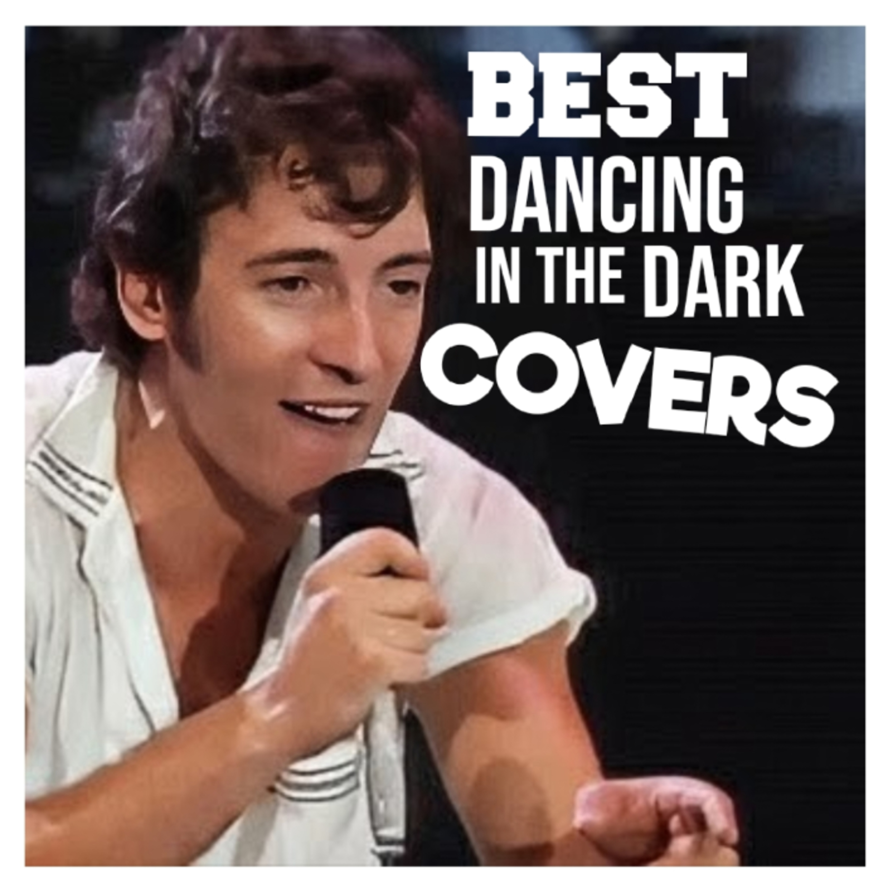 unCOVERing the TOP 3 COVER VERSIONS of Dancing in the Dark by Bruce Springsteen  episode artwork