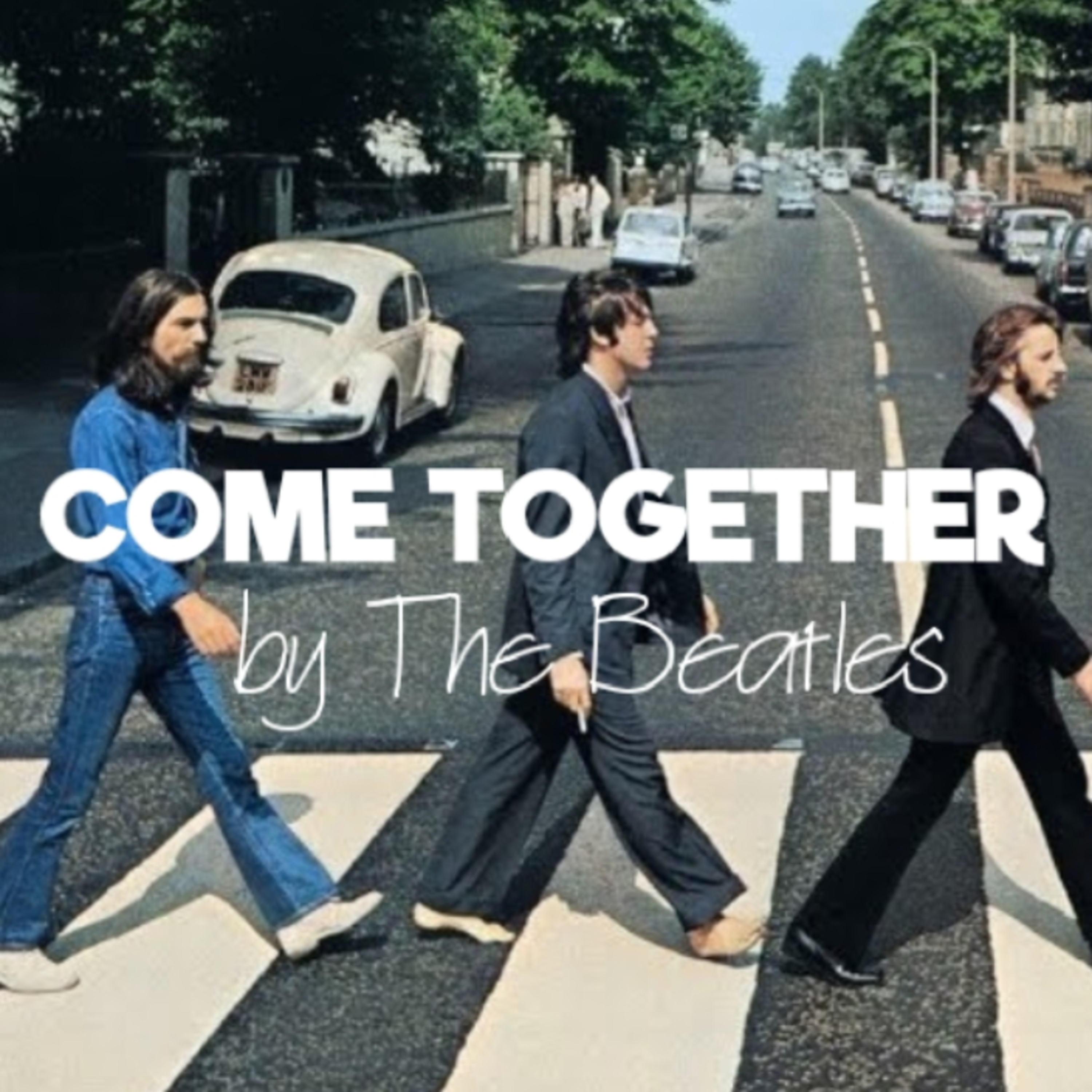 unCOVERing The Top 3 Cover Versions of COME TOGETHER by THE BEATLES  episode artwork