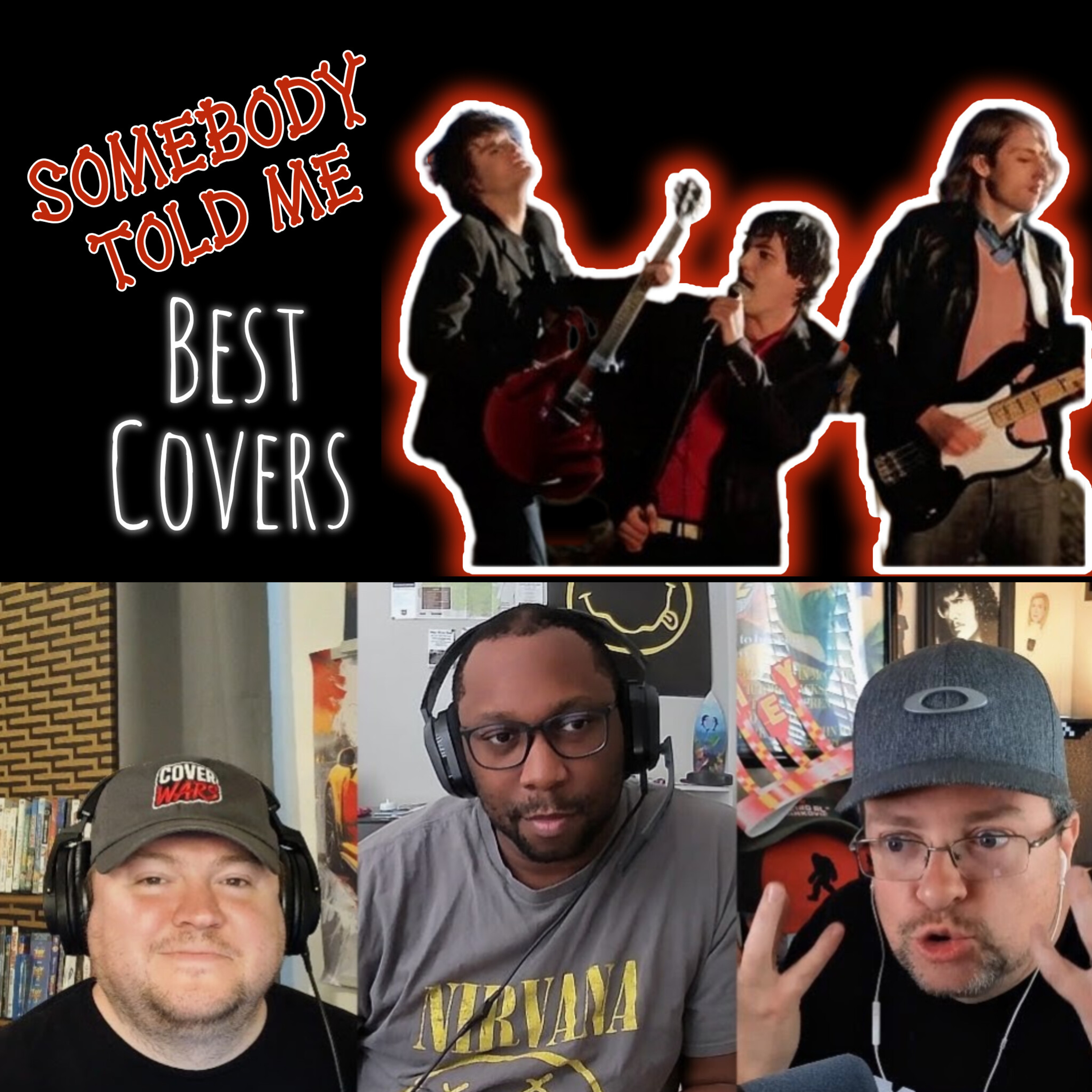 unCOVERing THE TOP 3 COVERS of SOMEBODY TOLD ME by THE KILLERS episode artwork